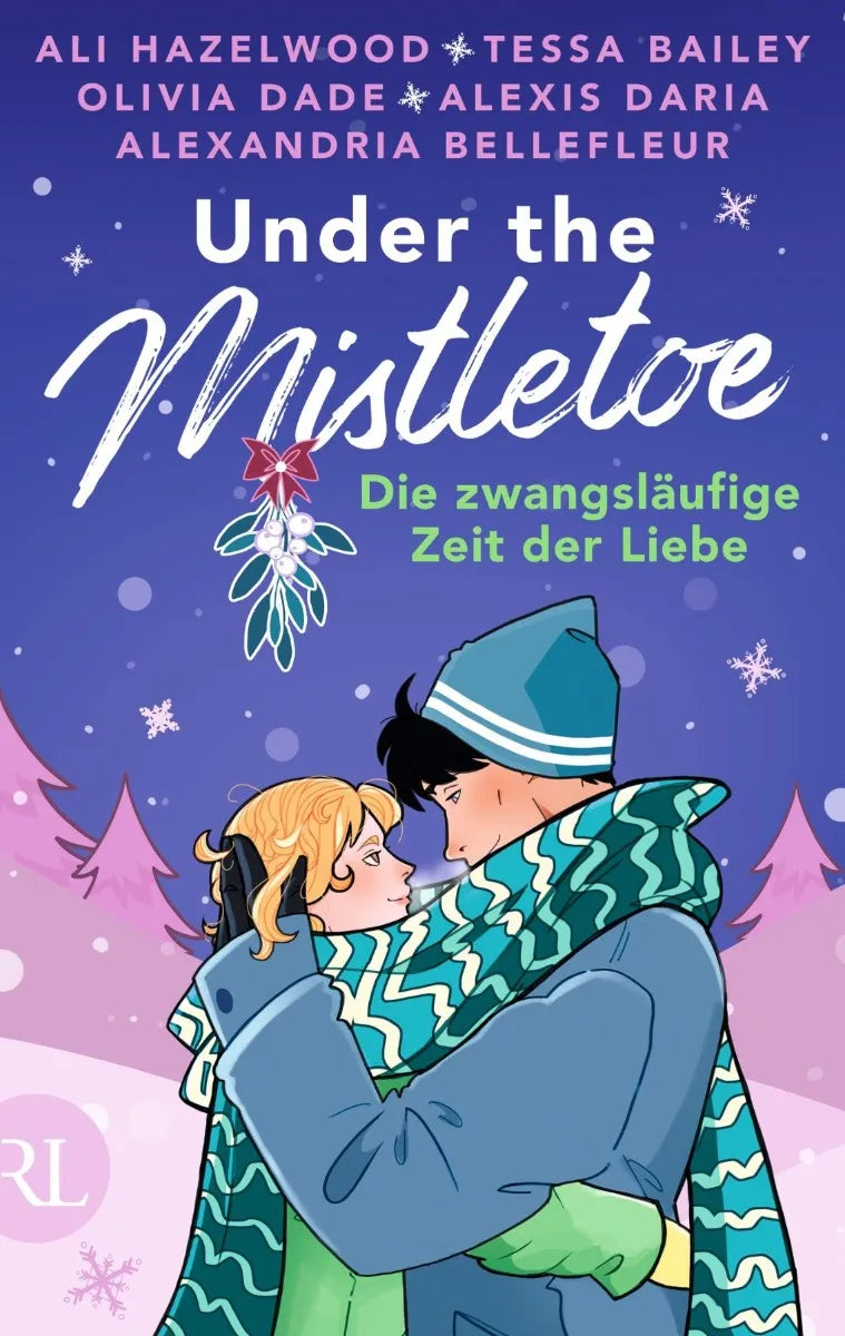 Cover: Under the Mistletoe - Die zwangsläufige Zeit der Liebe (E-Book) von Ali Hazelwood