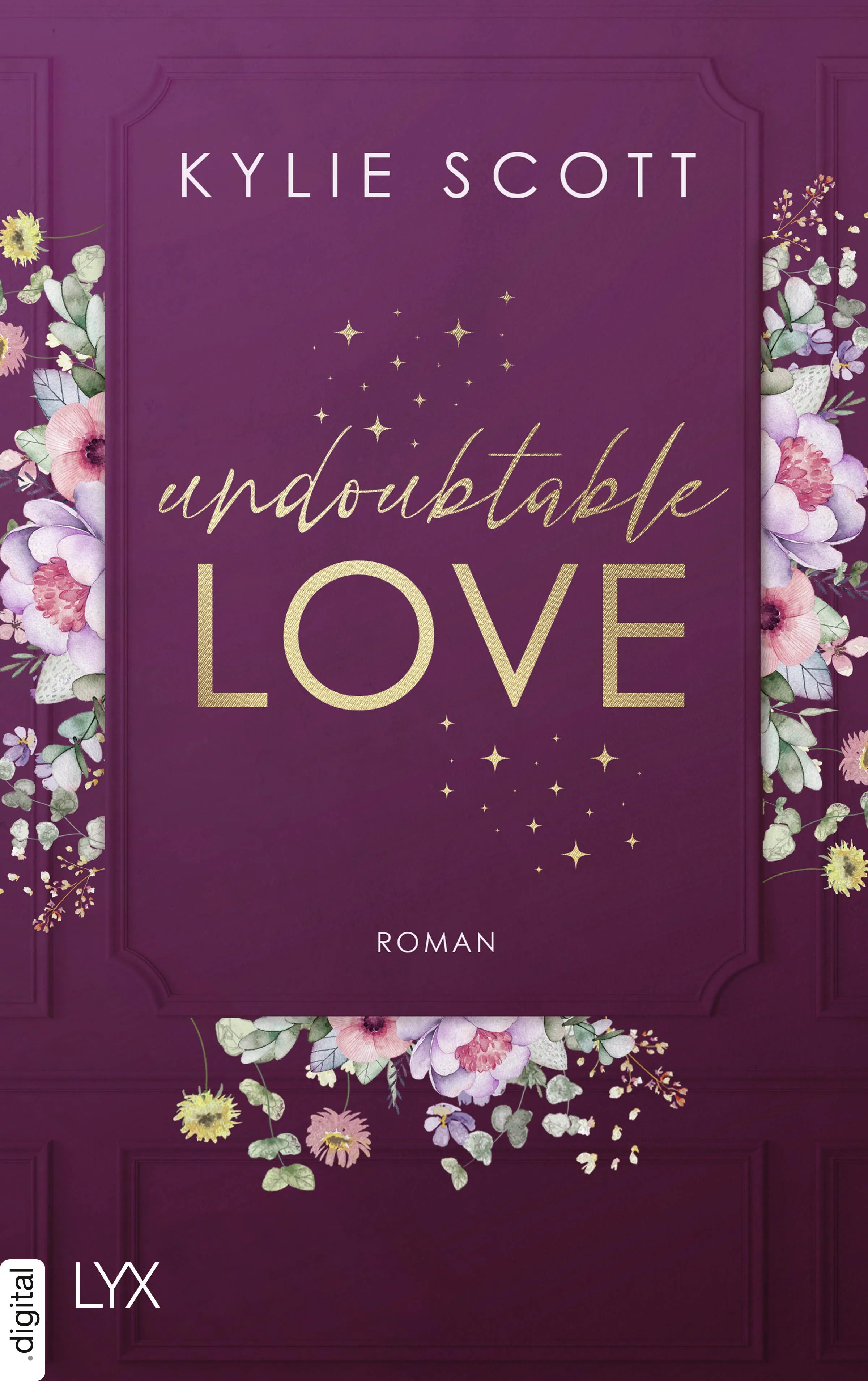Cover: Undoubtable Love (E-Book) von Kylie Scott