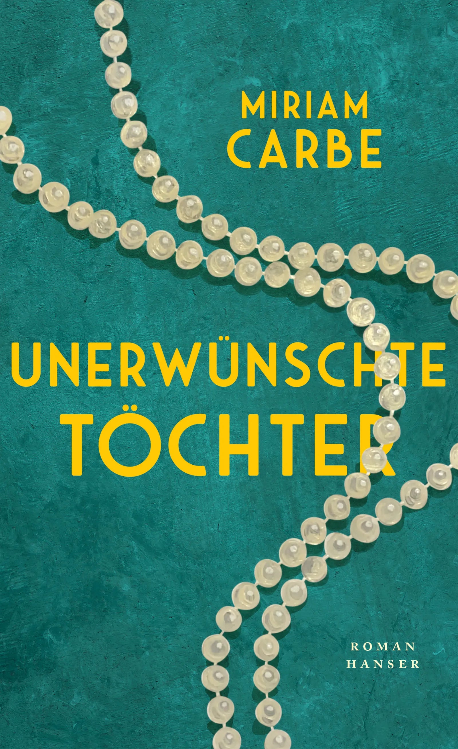 Cover: Unerwünschte Töchter (E-Book) von Miriam Carbe