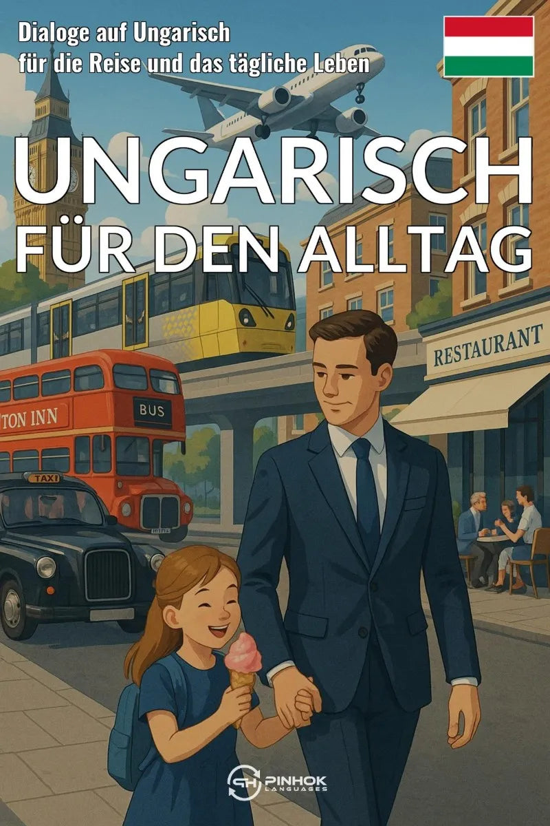 Cover: Ungarisch für den Alltag (E-Book) von Pinhok Languages