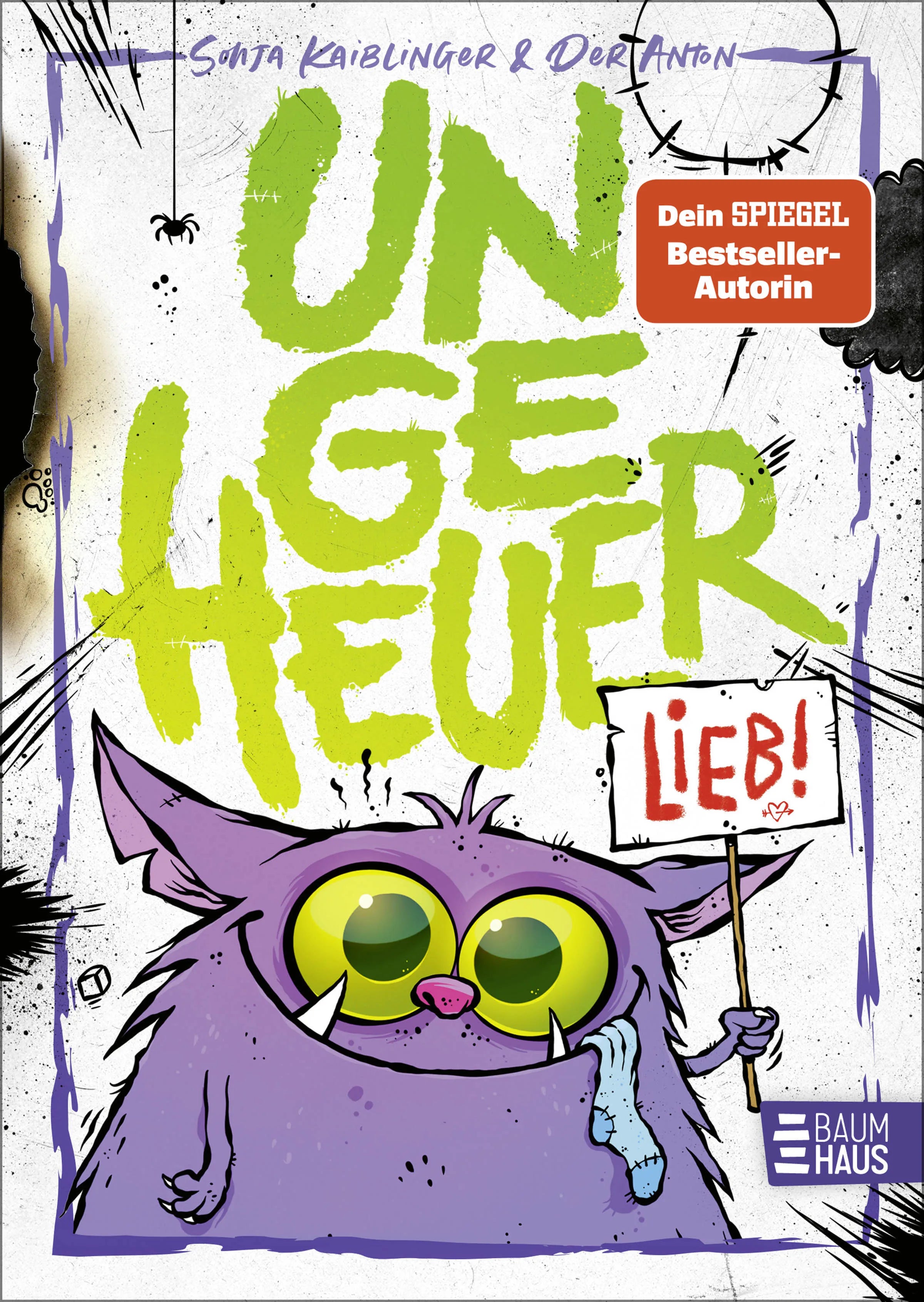Buchcover von 'Ungeheuer lieb' - Gebundene Ausgabe von Sonja Kaiblinger