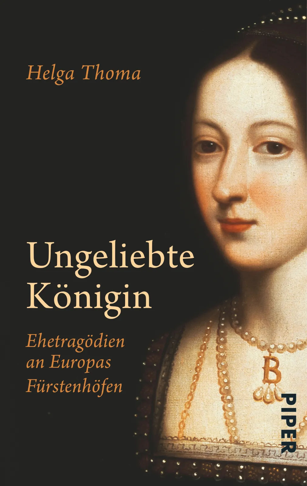 Buchcover von 'Ungeliebte Königin' - Taschenbuch von Helga Thoma