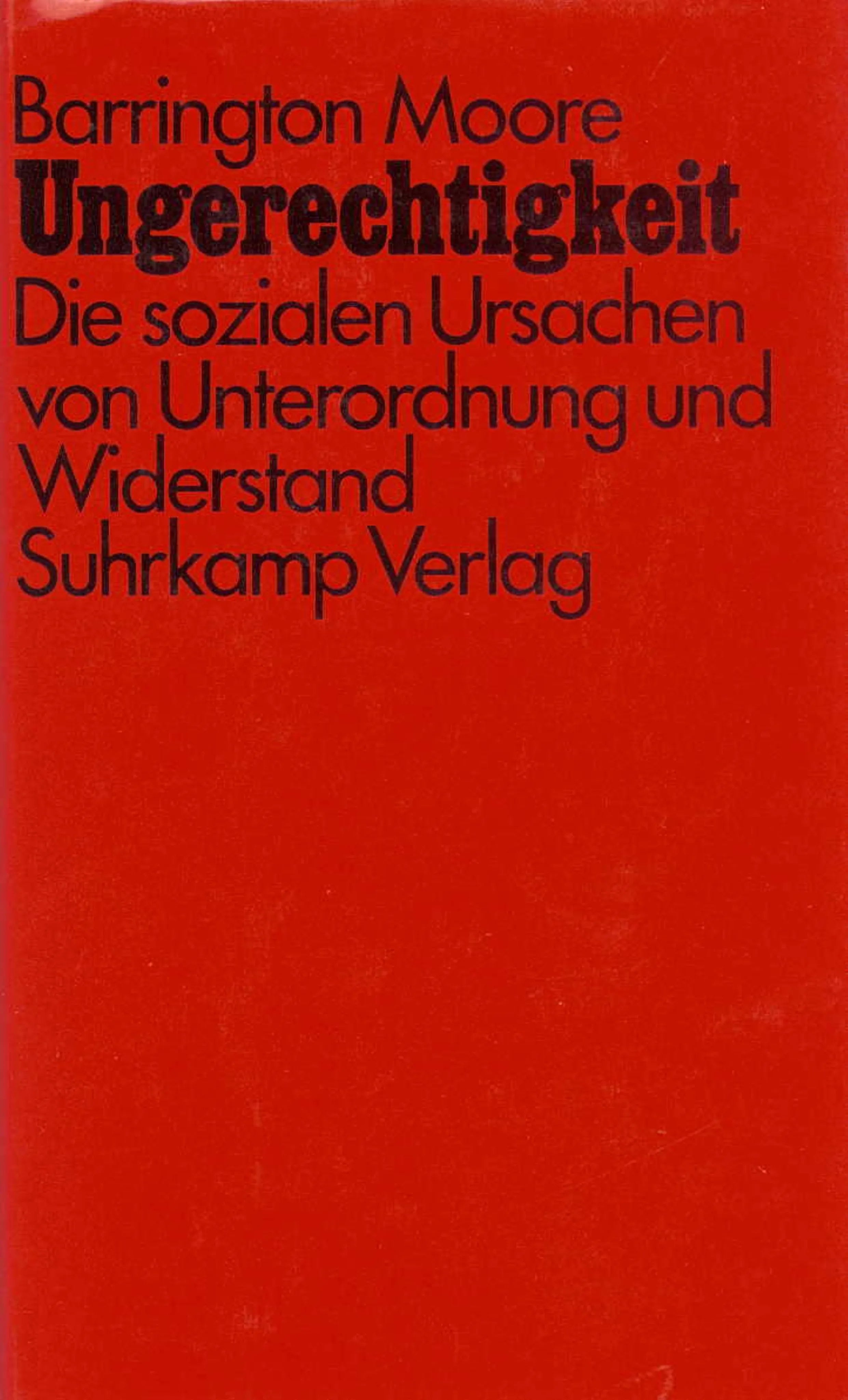 Buchcover von 'Ungerechtigkeit' - Gebundene Ausgabe von Barrington Moore