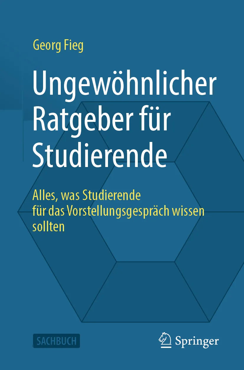 Cover: Ungewöhnlicher Ratgeber für Studierende (E-Book) von Georg Fieg