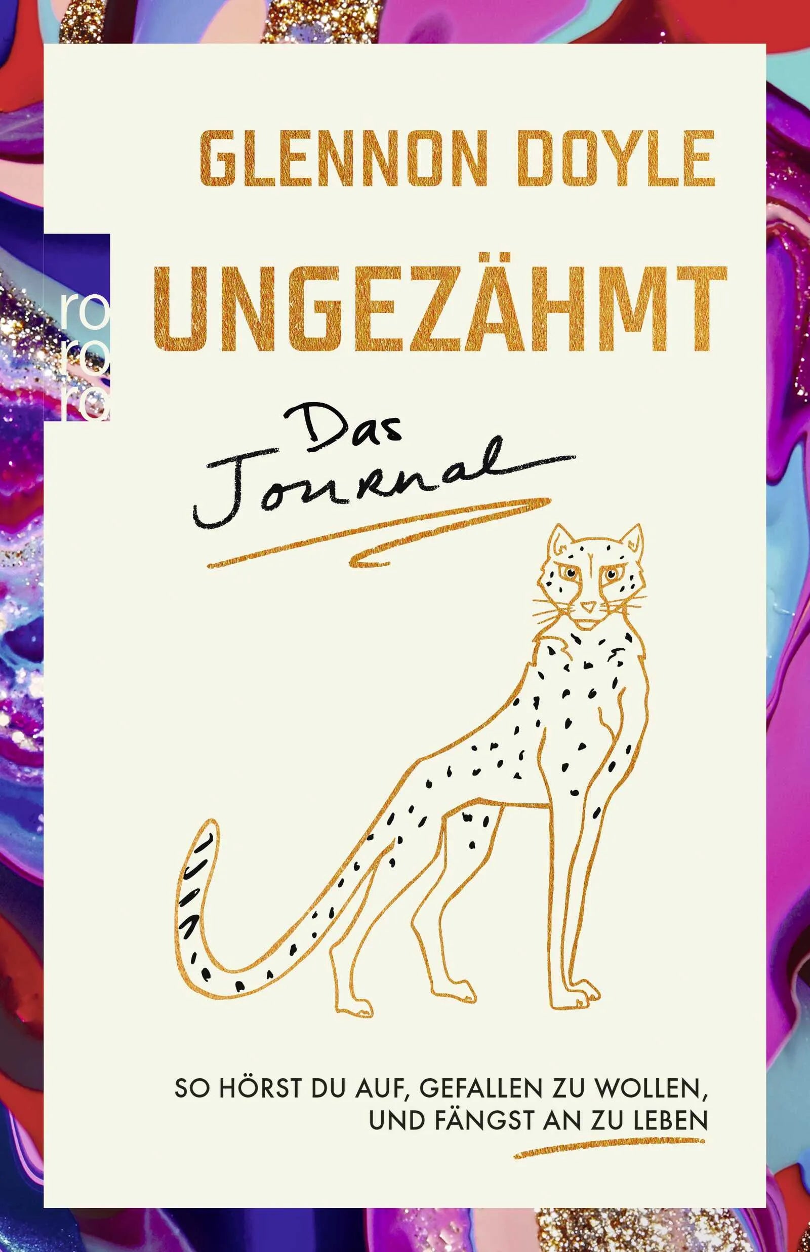 Buchcover von 'Ungezähmt – das Journal' - Gebundene Ausgabe von Glennon Doyle