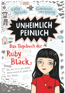 Buchcover von 'Unheimlich peinlich – Das Tagebuch der Ruby Black' - Taschenbuch von Cally Stronk