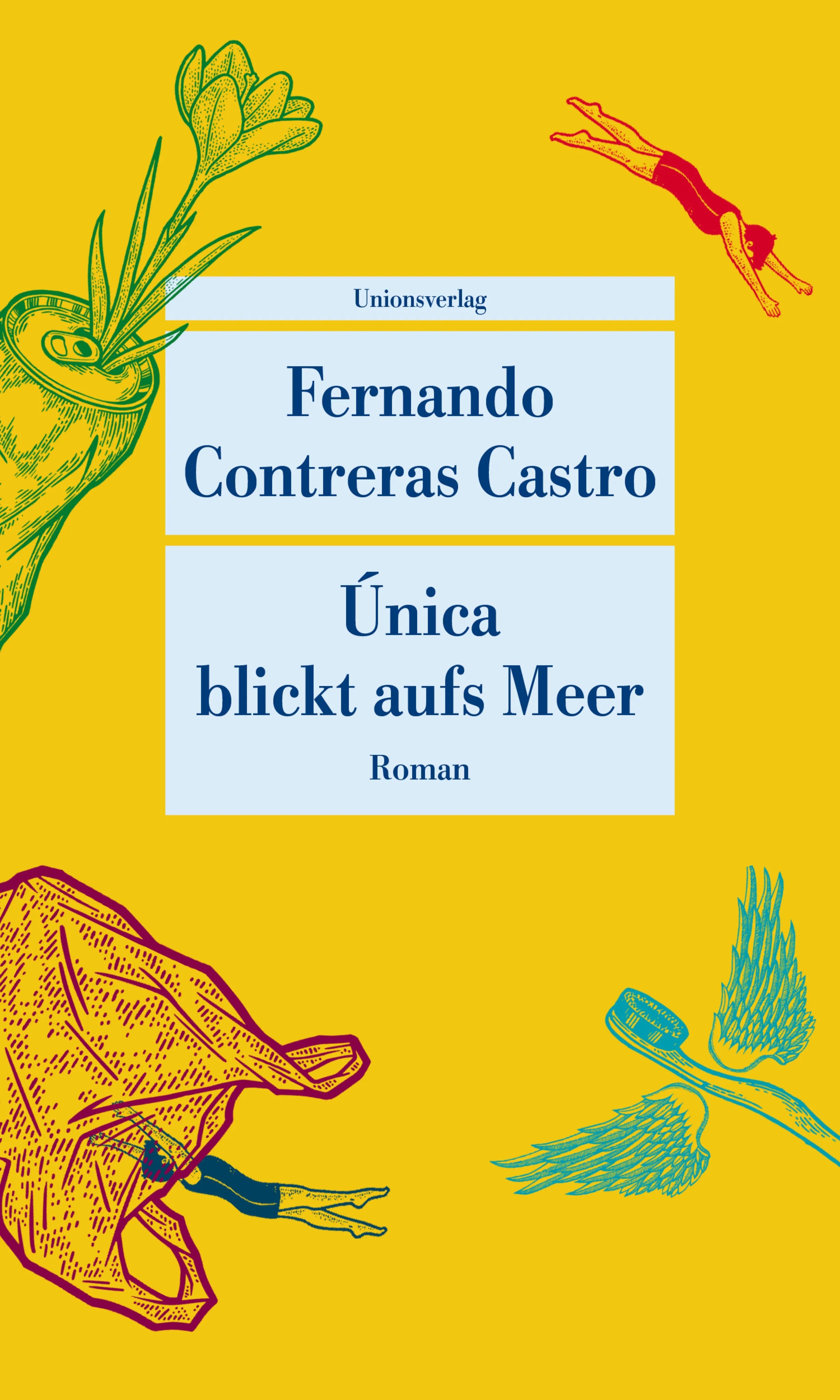 Buchcover von 'Única blickt aufs Meer' - Taschenbuch von Fernando Contreras Castro
