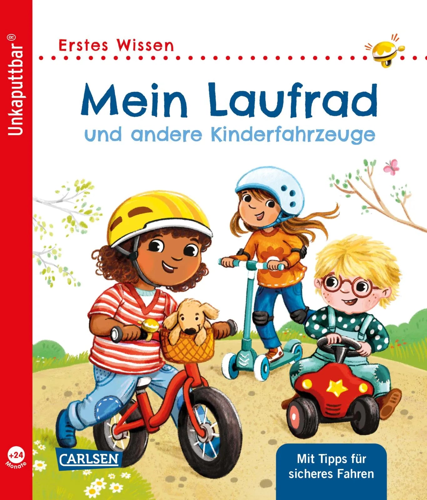 Buchcover von 'Unkaputtbar: Mein Laufrad und andere Kinderfahrzeuge' - Taschenbuch von Petra Klose