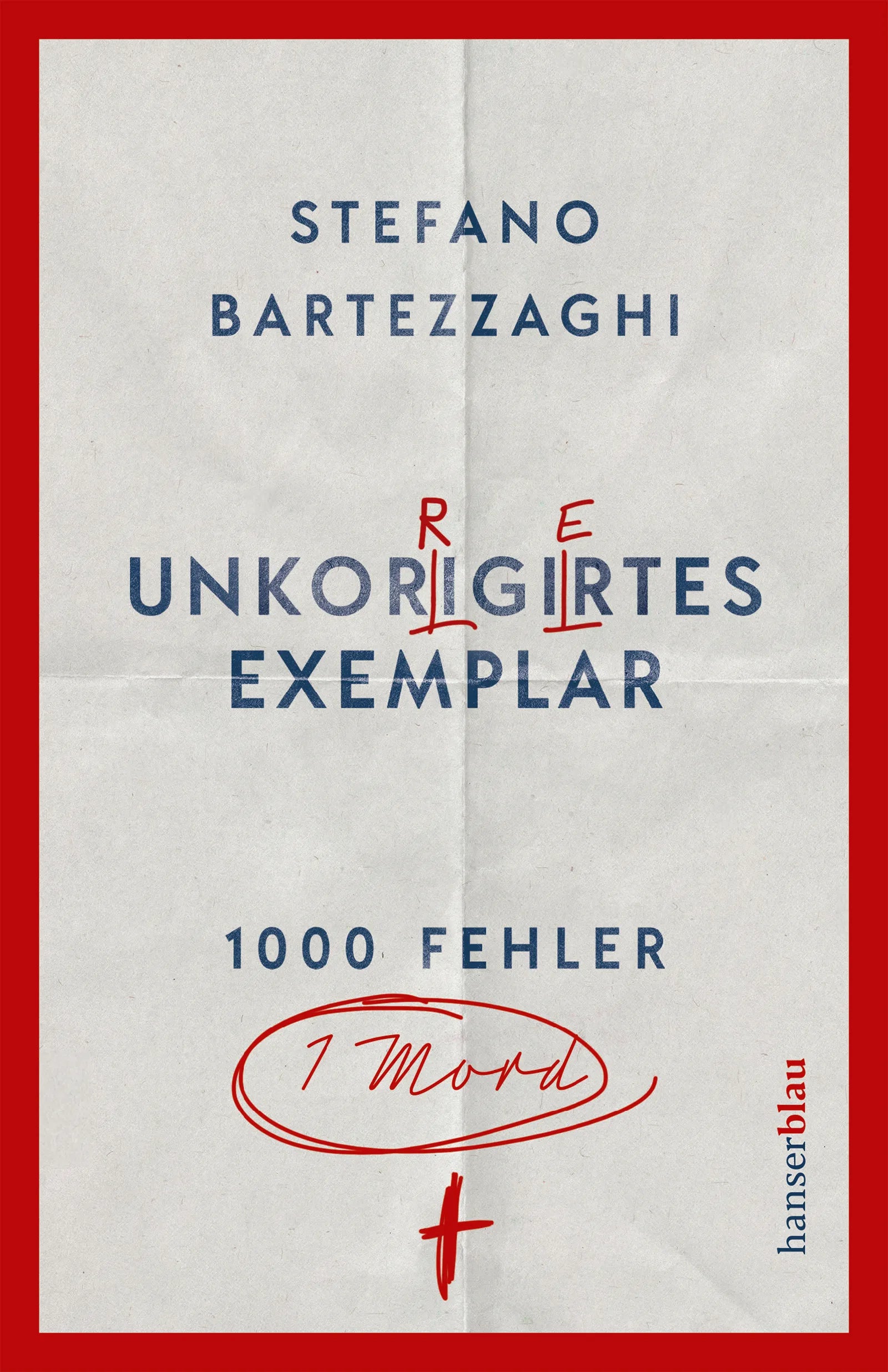 Cover: Unkorrigiertes Exemplar (Paperback) von Stefano Bartezzaghi