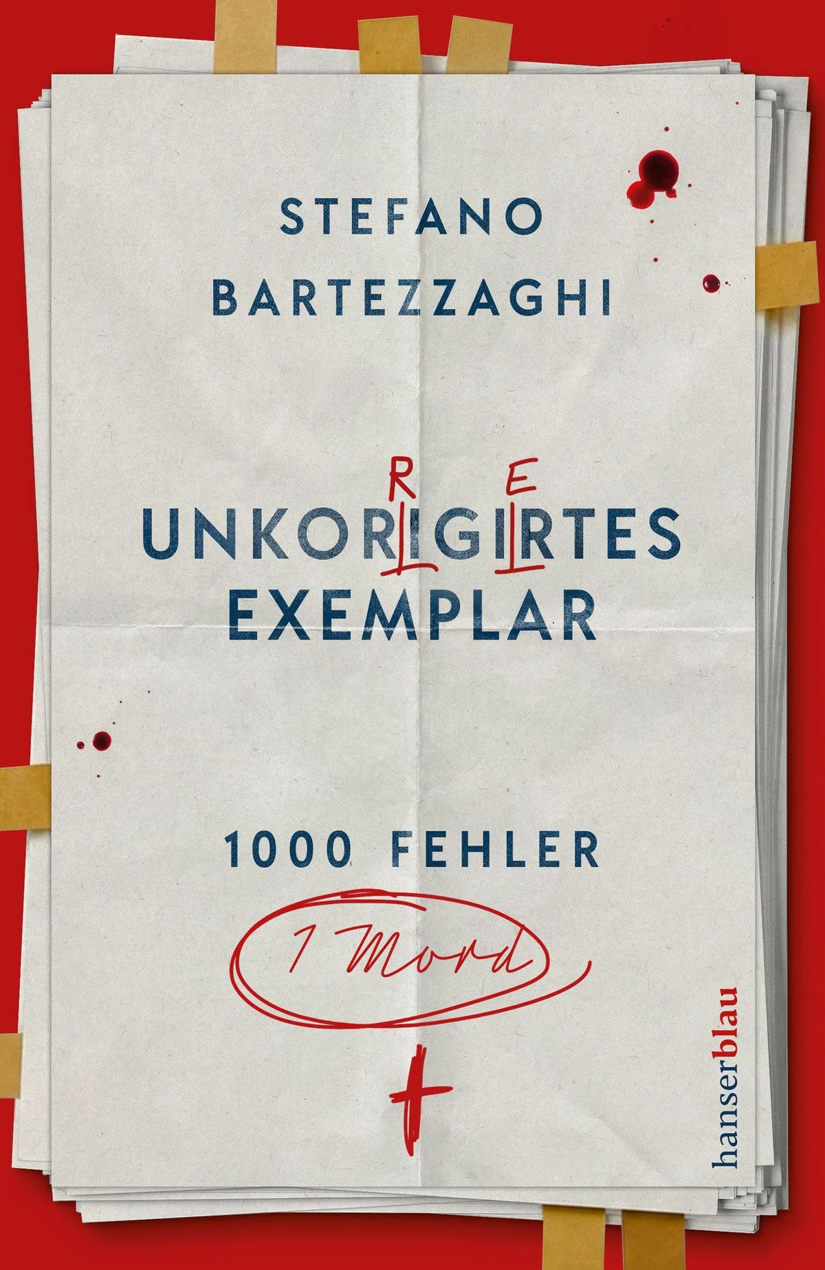 Cover: Unkorrigiertes Exemplar (Paperback) von Stefano Bartezzaghi