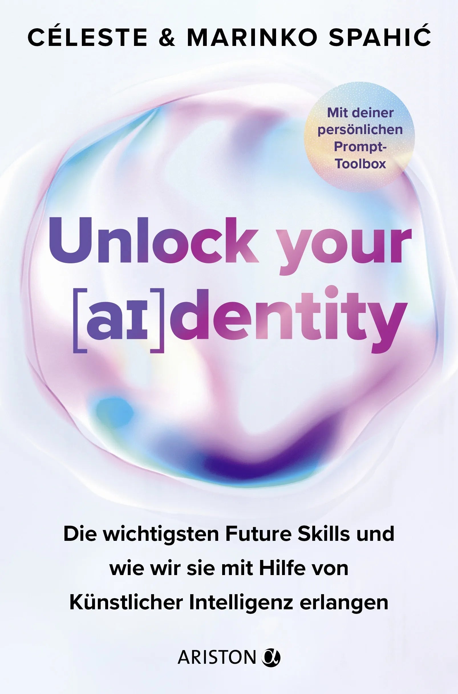 Cover: Unlock your identity (E-Book) von Céleste Spahic