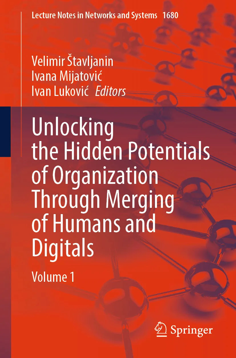 Cover: Unlocking the Hidden Potentials of Organization Through Merging of Humans and Digitals (E-Book)
