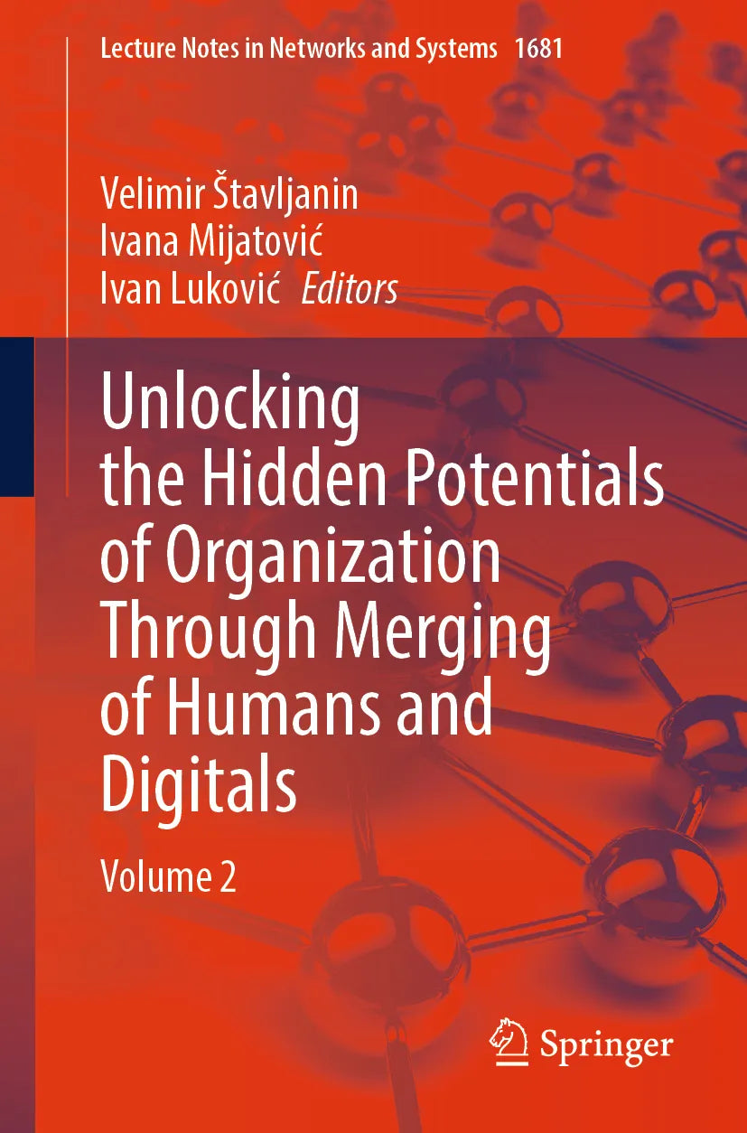 Cover: Unlocking the Hidden Potentials of Organization Through Merging of Humans and Digitals (E-Book)