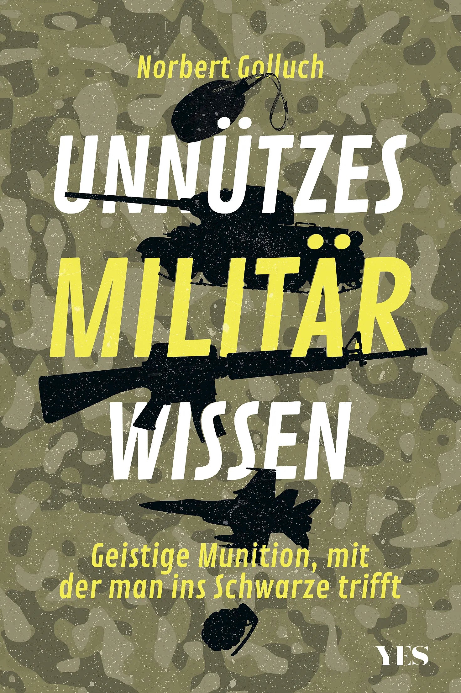 Buchcover von 'Unnützes Militärwissen' - Taschenbuch von Norbert Golluch