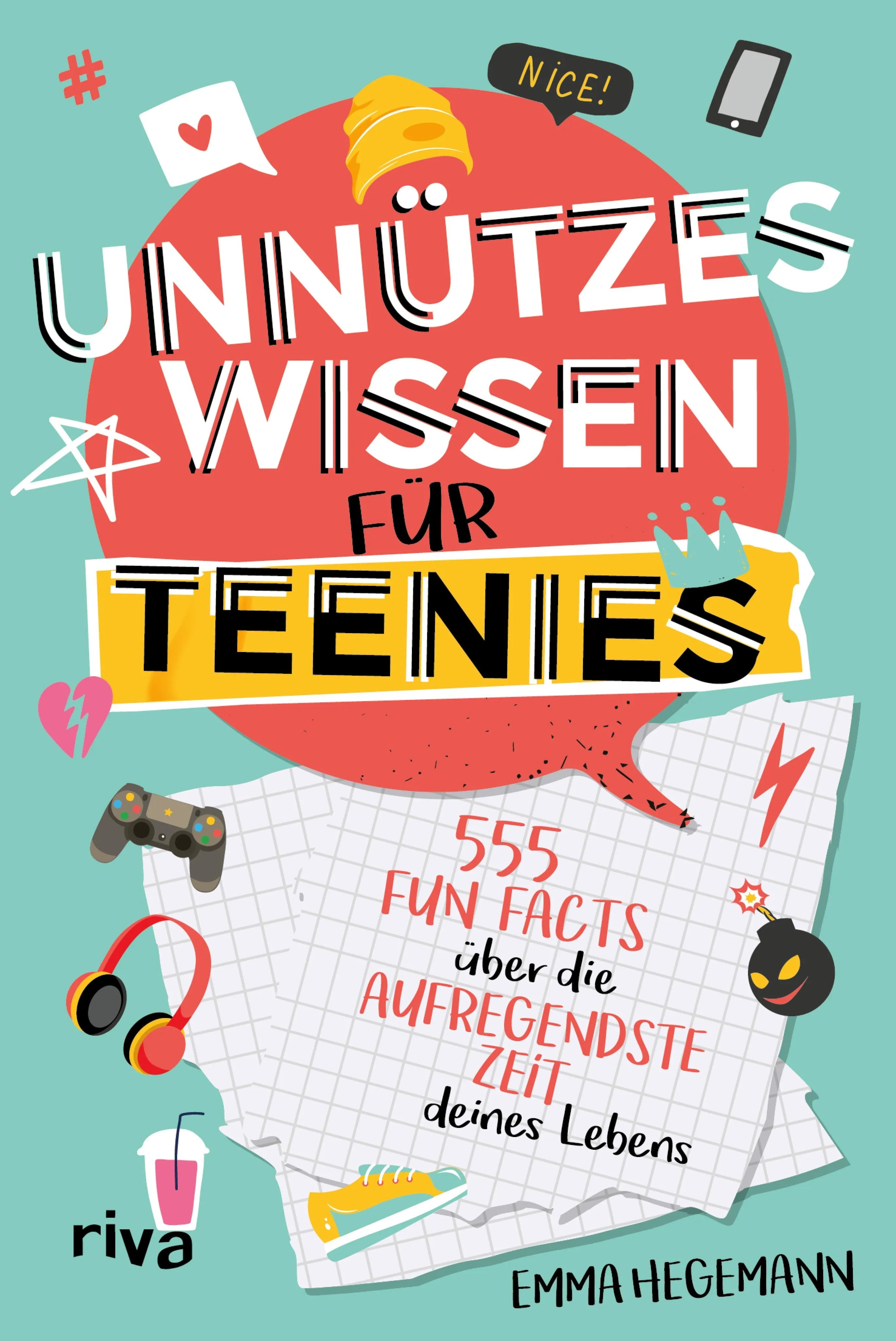 Cover: Unnützes Wissen für Teenies (E-Book) von Emma Hegemann