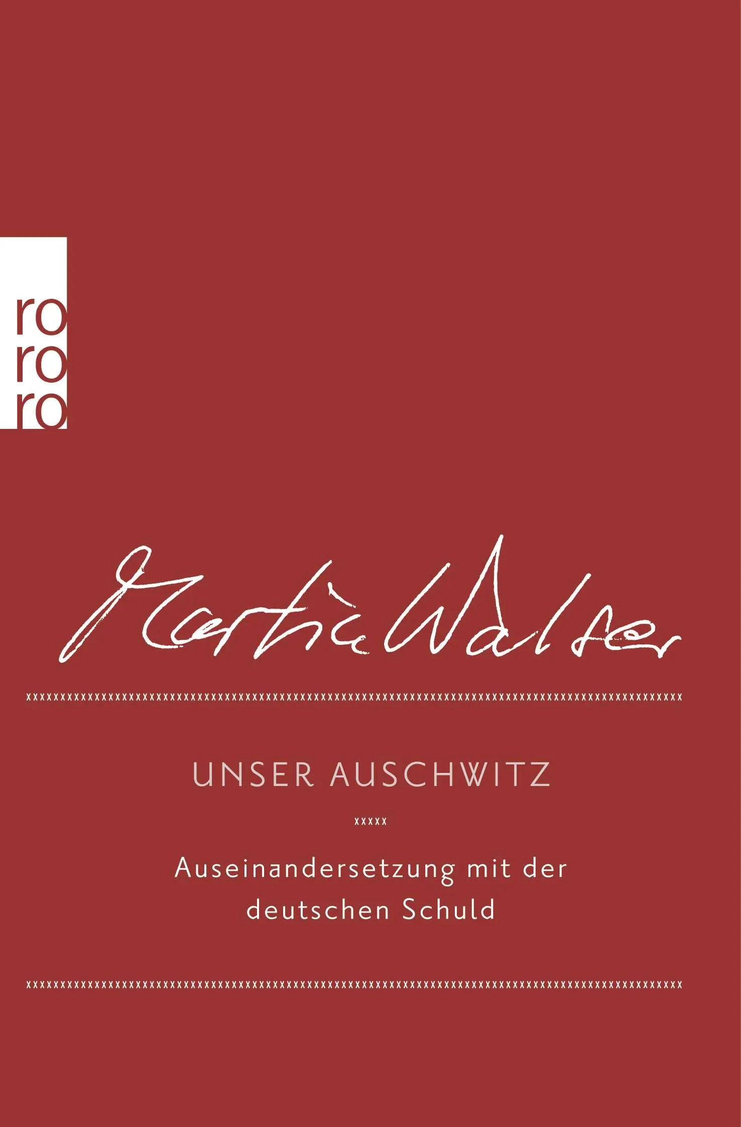 Buchcover von 'Unser Auschwitz' - Taschenbuch von Martin Walser