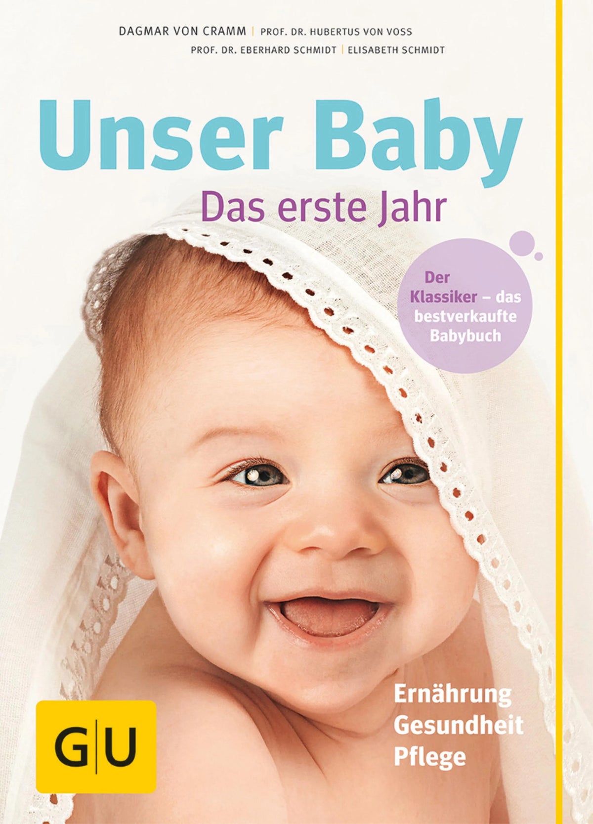 Cover: Unser Baby, das erste Jahr (E-Book) von Dagmar von Cramm