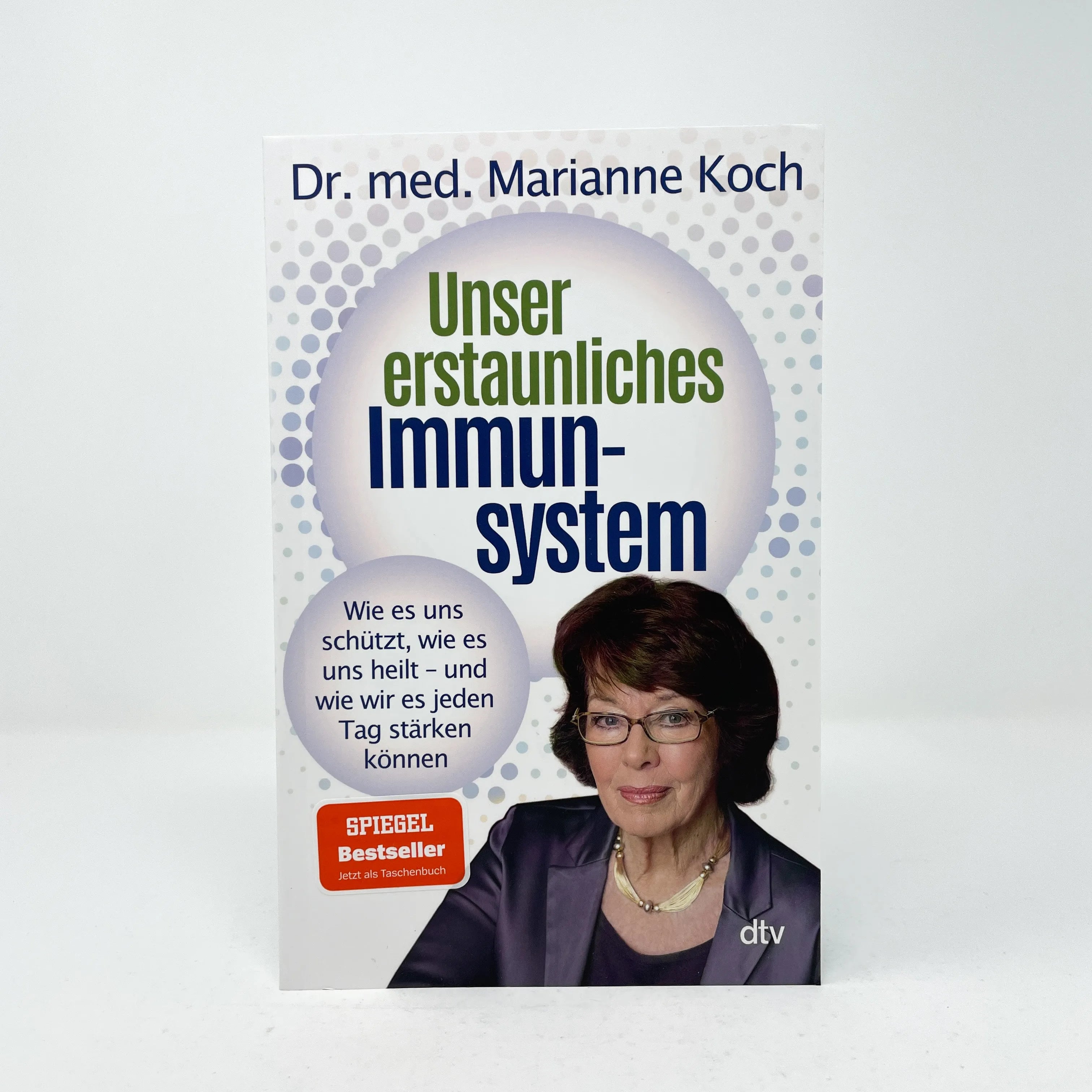 Marianne Koch - Unser erstaunliches Immunsystem