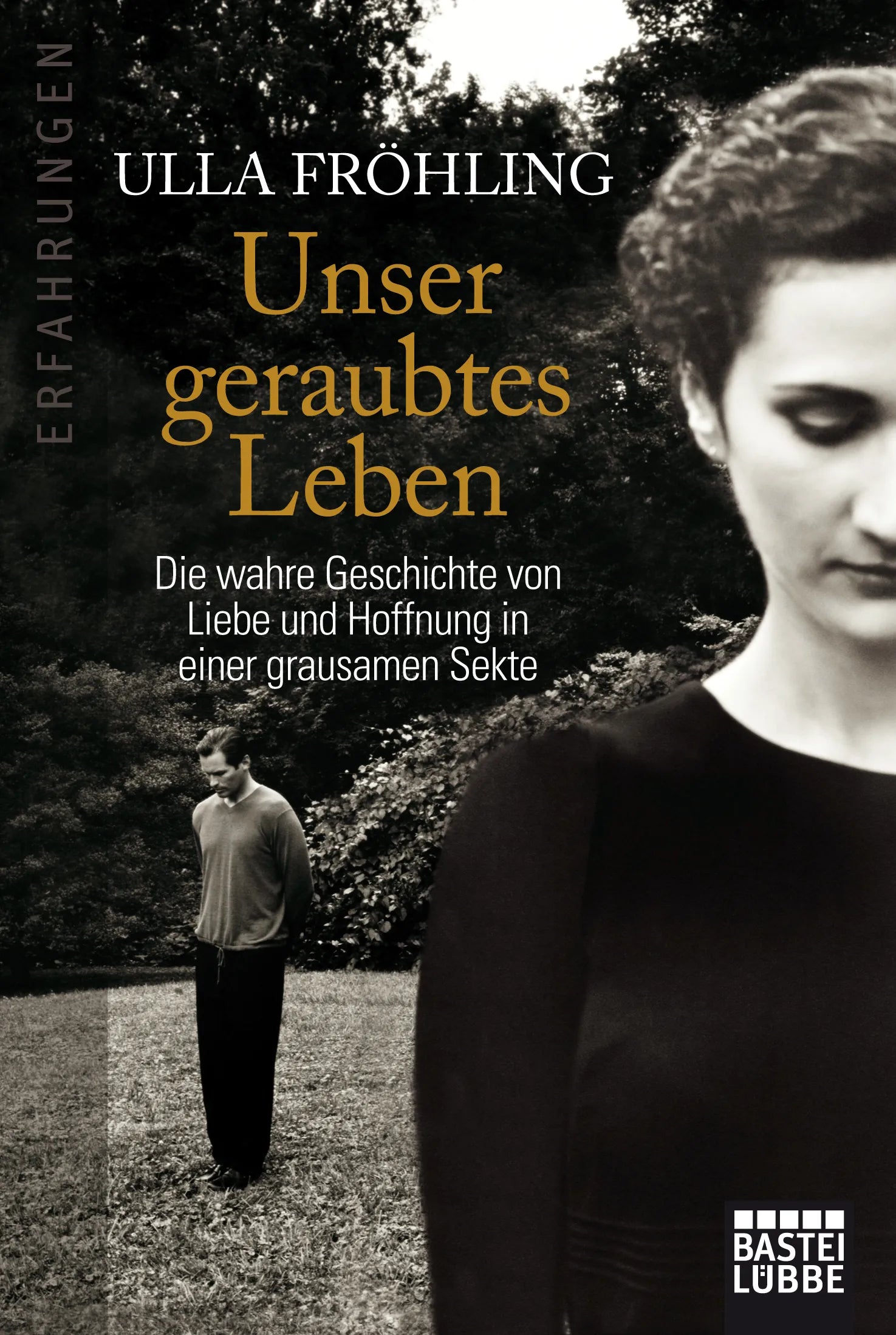 Buchcover von 'Unser geraubtes Leben' - Taschenbuch von Ulla Fröhling