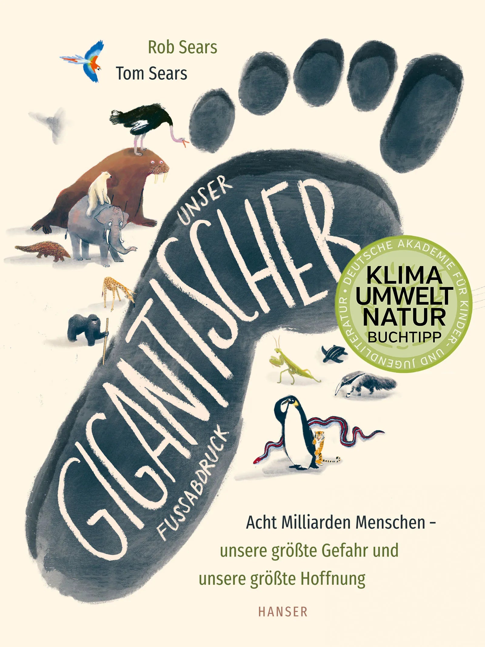 Buchcover von 'Unser gigantischer Fußabdruck' - Gebundene Ausgabe von Rob Sears