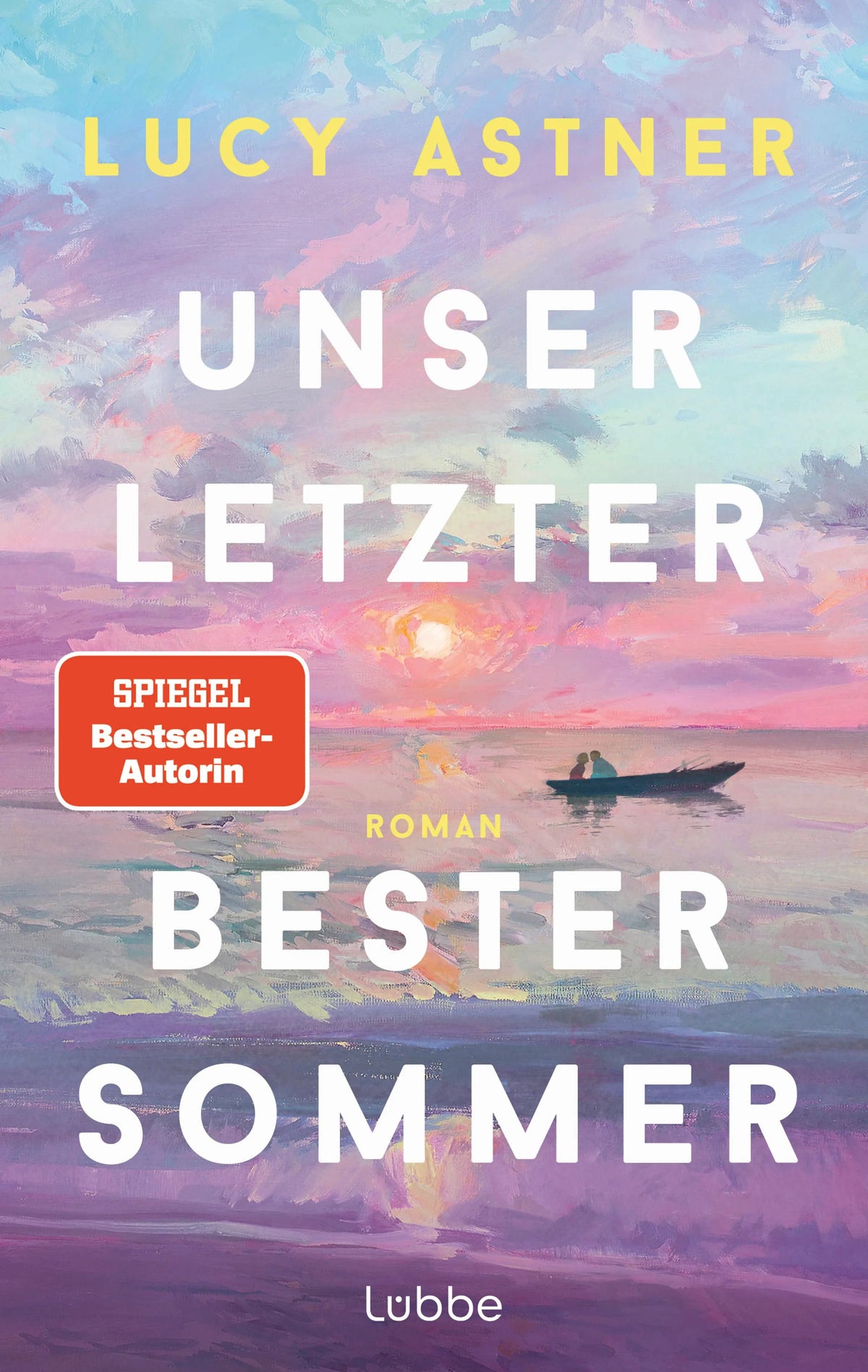Detailansicht: Unser letzter bester Sommer (Paperback)