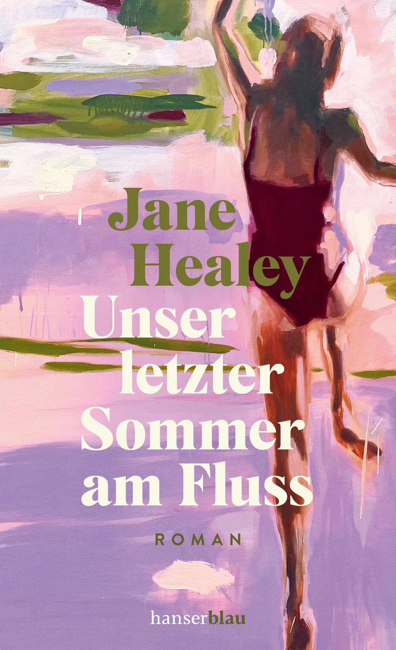 Cover: Unser letzter Sommer am Fluss (E-Book) von Jane Healey