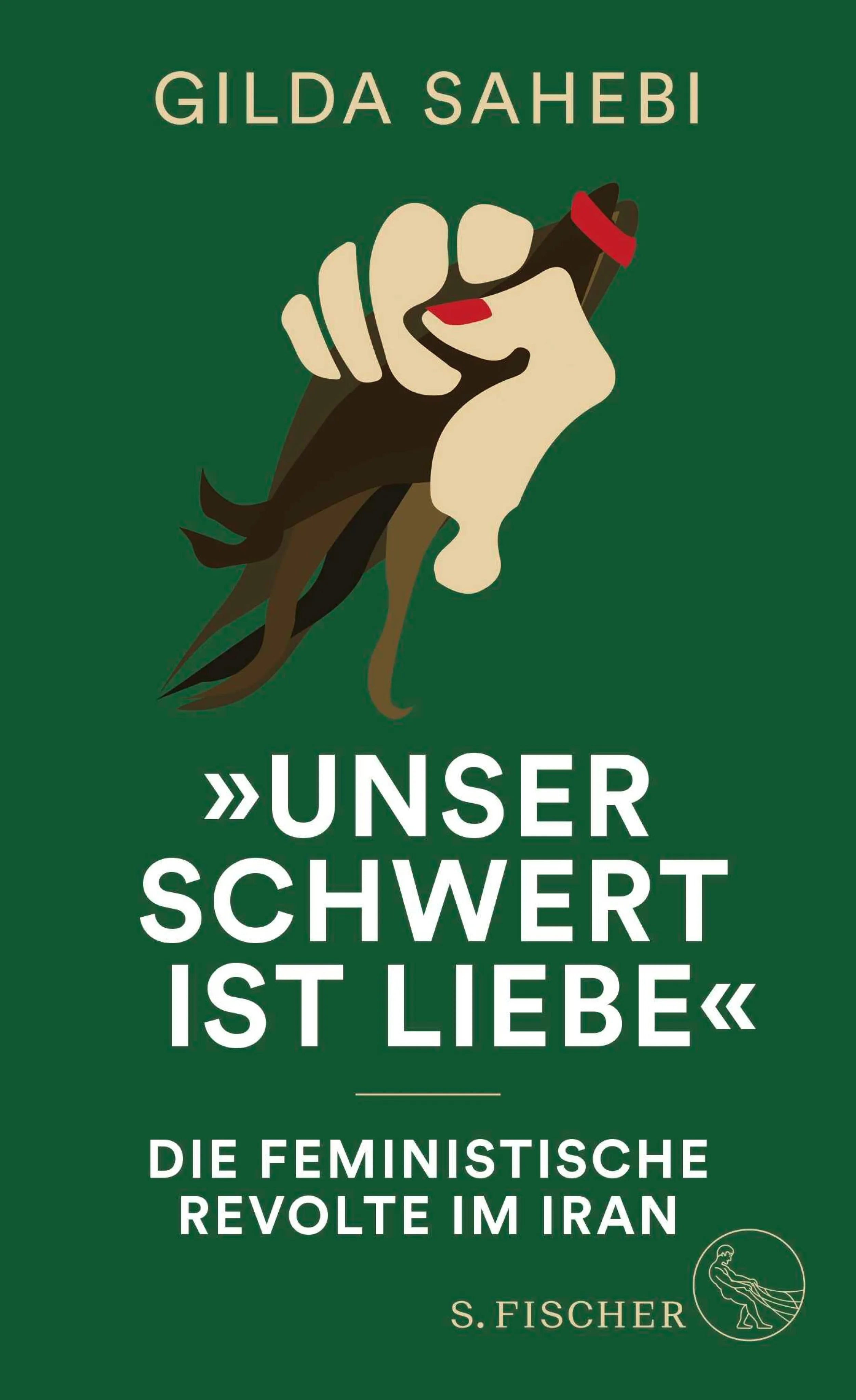 Cover: »Unser Schwert ist Liebe« (E-Book) von Gilda Sahebi