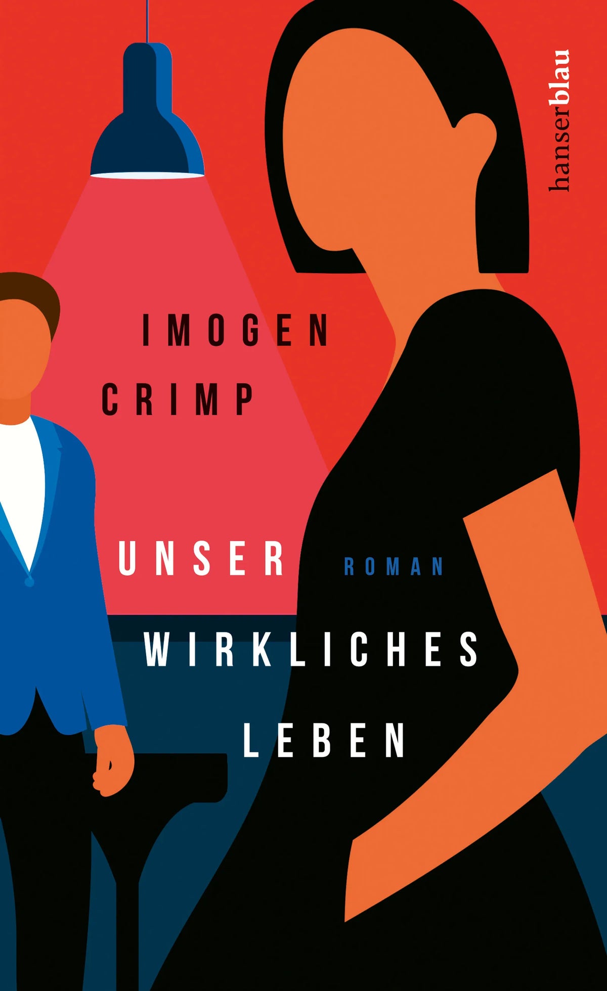Buchcover von 'Unser wirkliches Leben' - Gebundene Ausgabe von Imogen Crimp