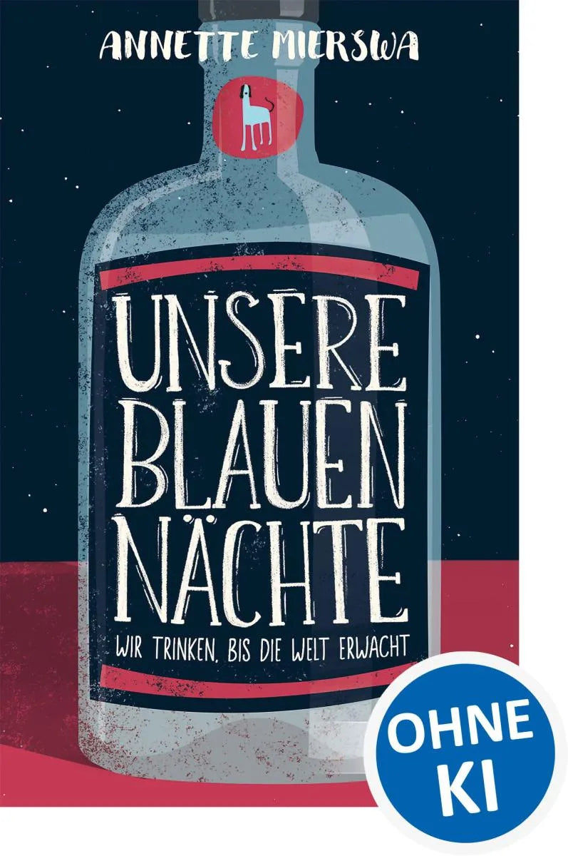 Cover: Unsere blauen Nächte (E-Book) von Annette Mierswa