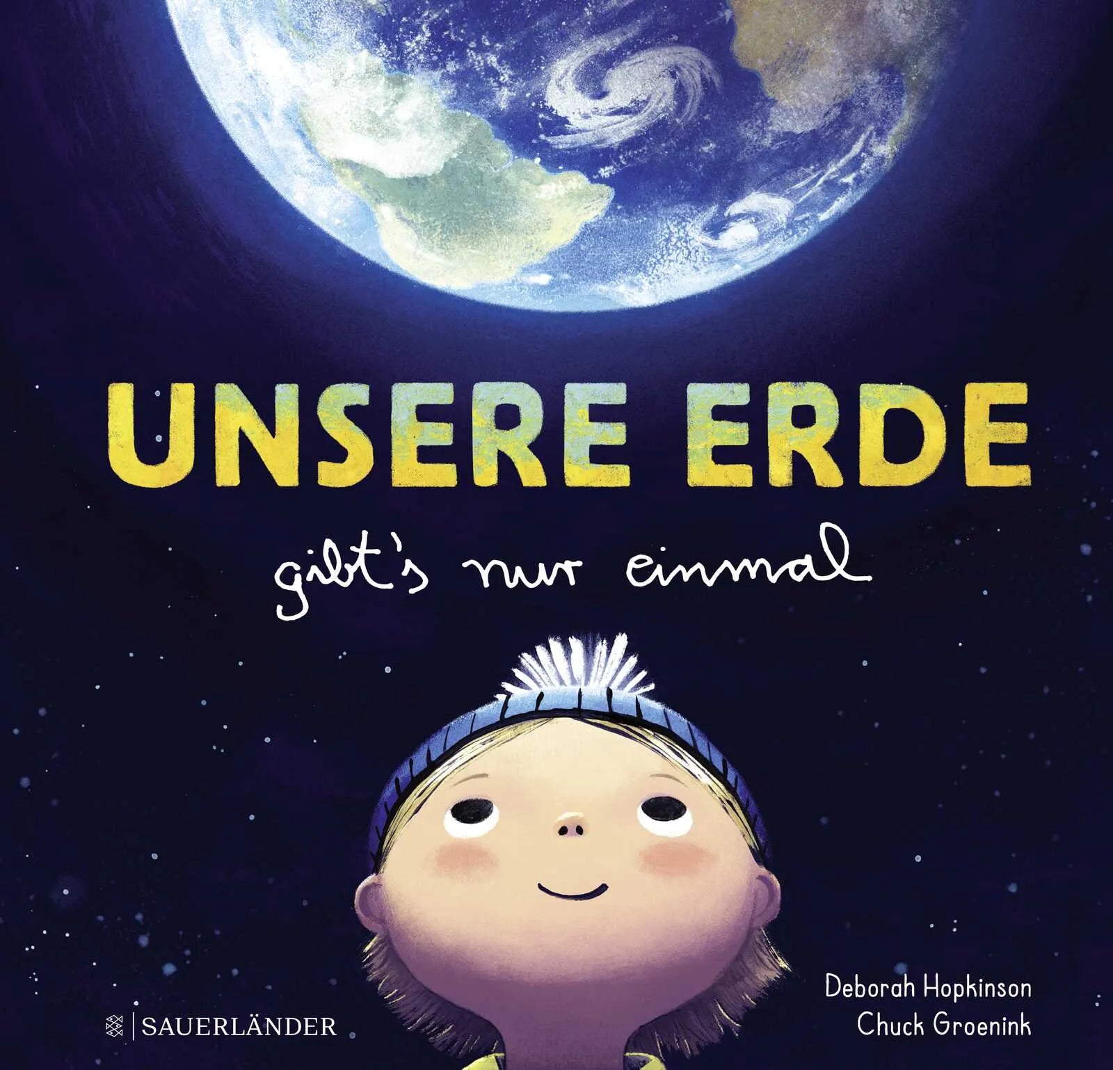 Buchcover von 'Unsere Erde gibt's nur einmal' - Gebundene Ausgabe von Deborah Hopkinsons