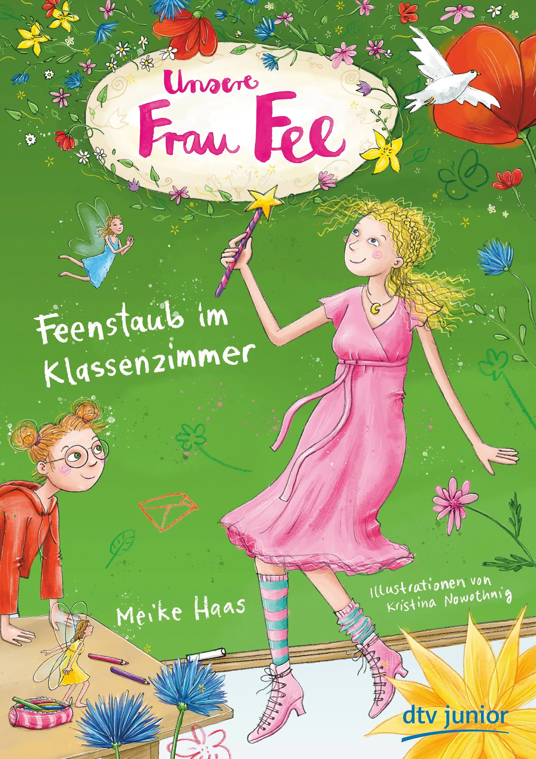 Buchcover von 'Unsere Frau Fee – Feenstaub im Klassenzimmer' - Gebundene Ausgabe von Meike Haas