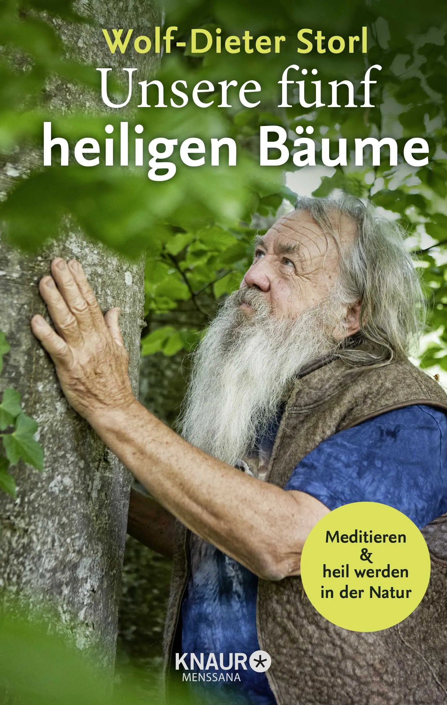 Buchcover von 'Unsere fünf heiligen Bäume' - Gebundene Ausgabe von Wolf-Dieter Storl