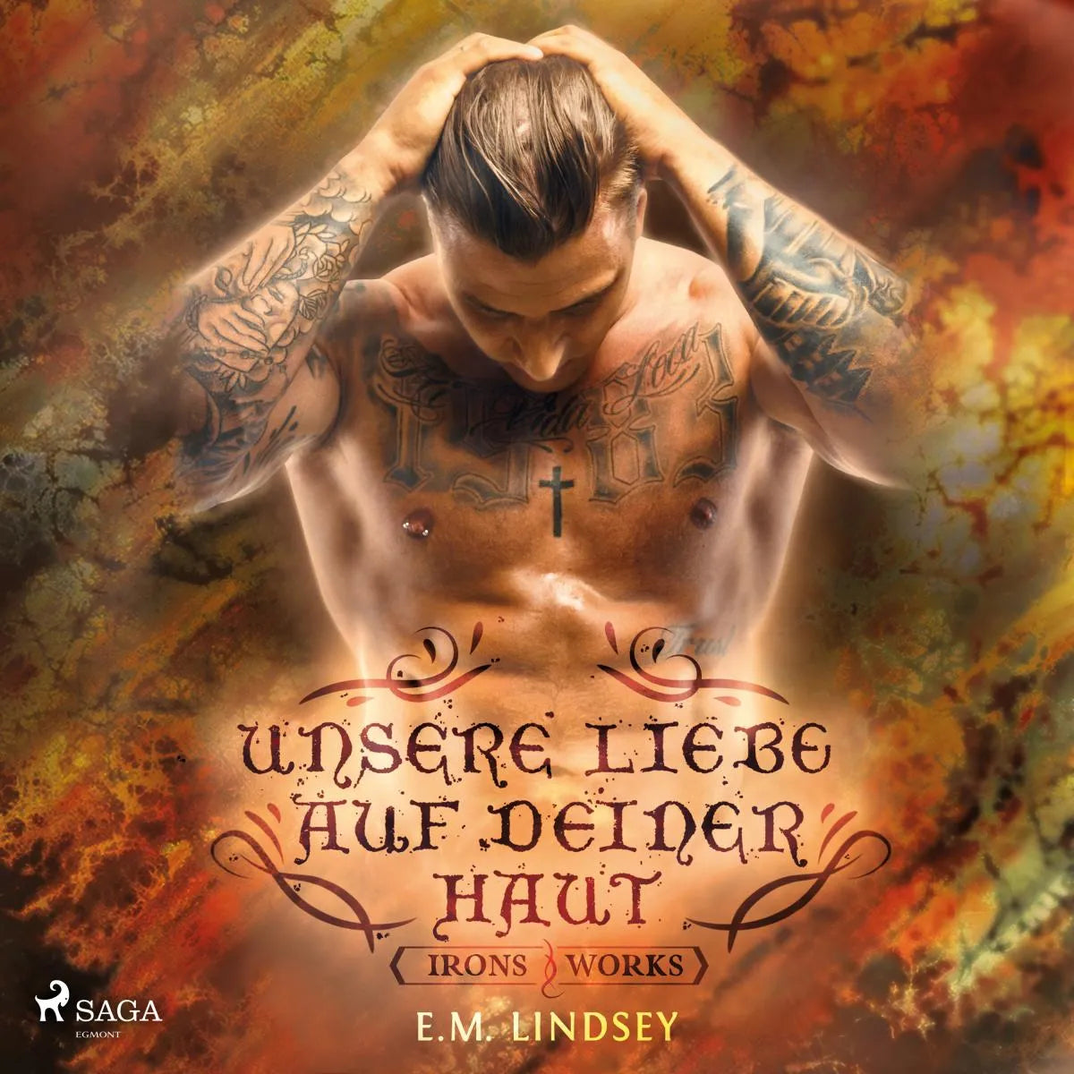 Cover: Unsere Liebe auf deiner Haut (Hörbuch Download) von E. M. Lindsey