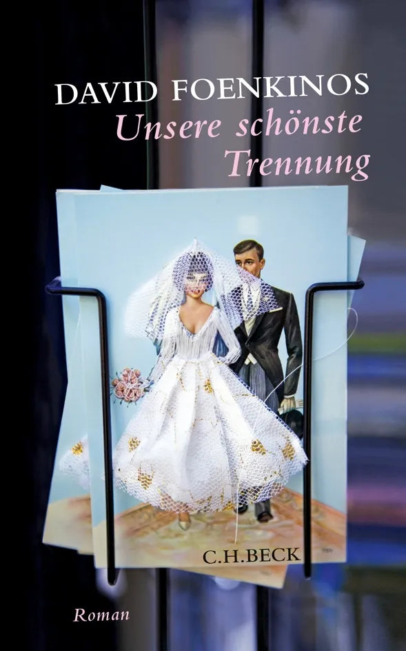 Buchcover von 'Unsere schönste Trennung' - Gebundene Ausgabe von David Foenkinos