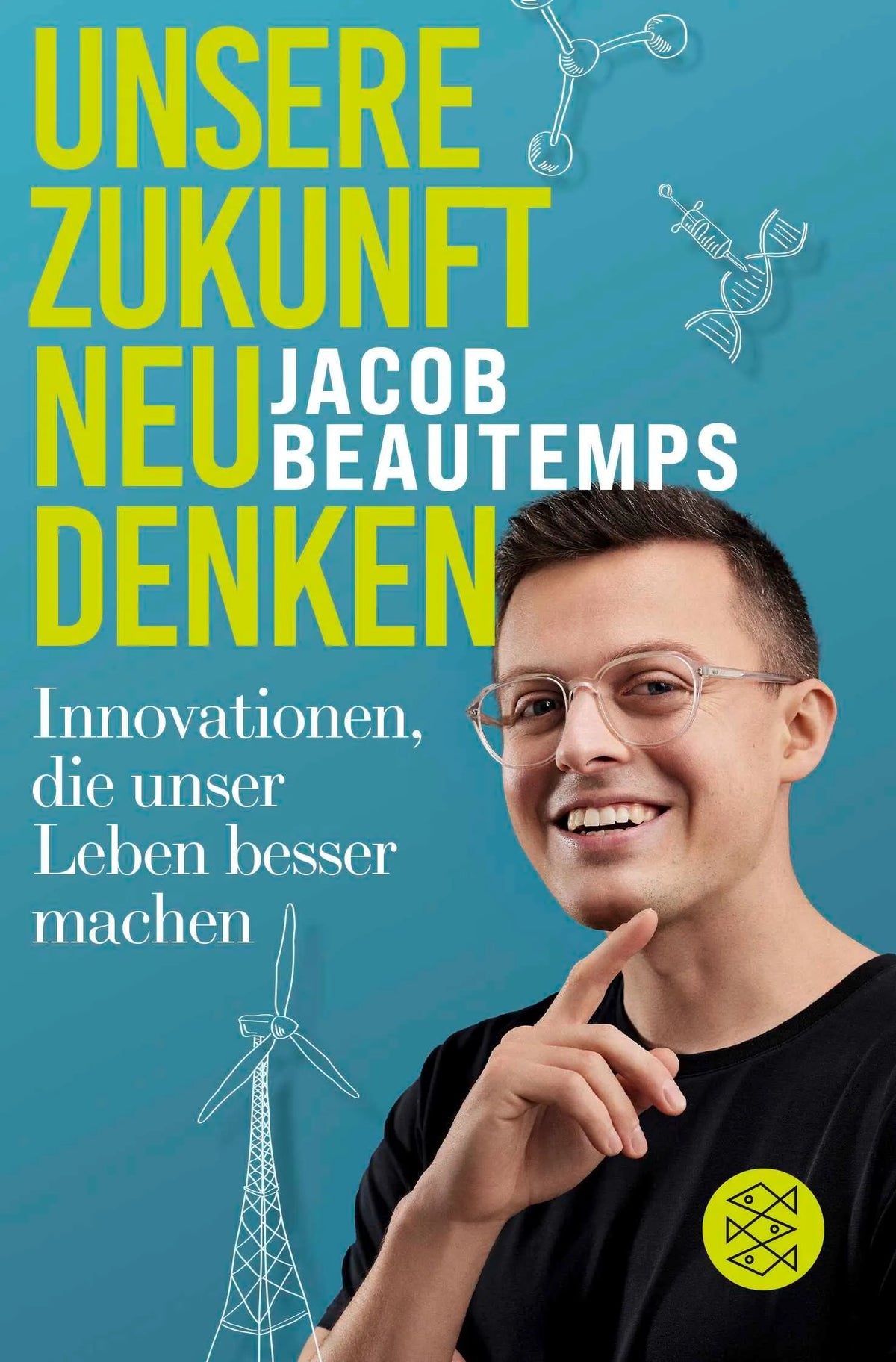 Cover: Unsere Zukunft neu denken (Taschenbuch) von Jacob Beautemps