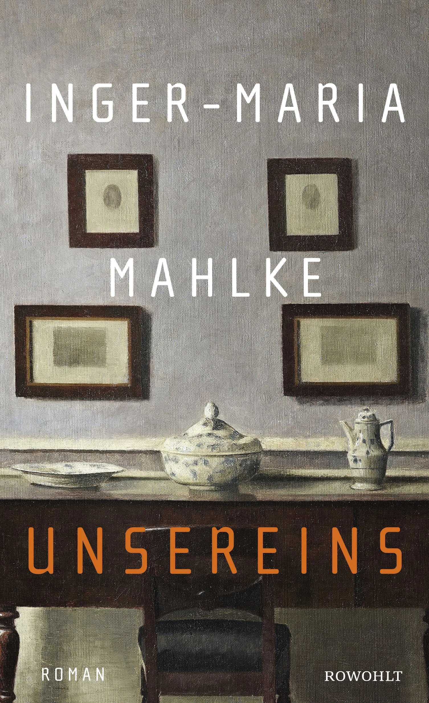 Buchcover von 'Unsereins' - Gebundene Ausgabe von Inger-Maria Mahlke