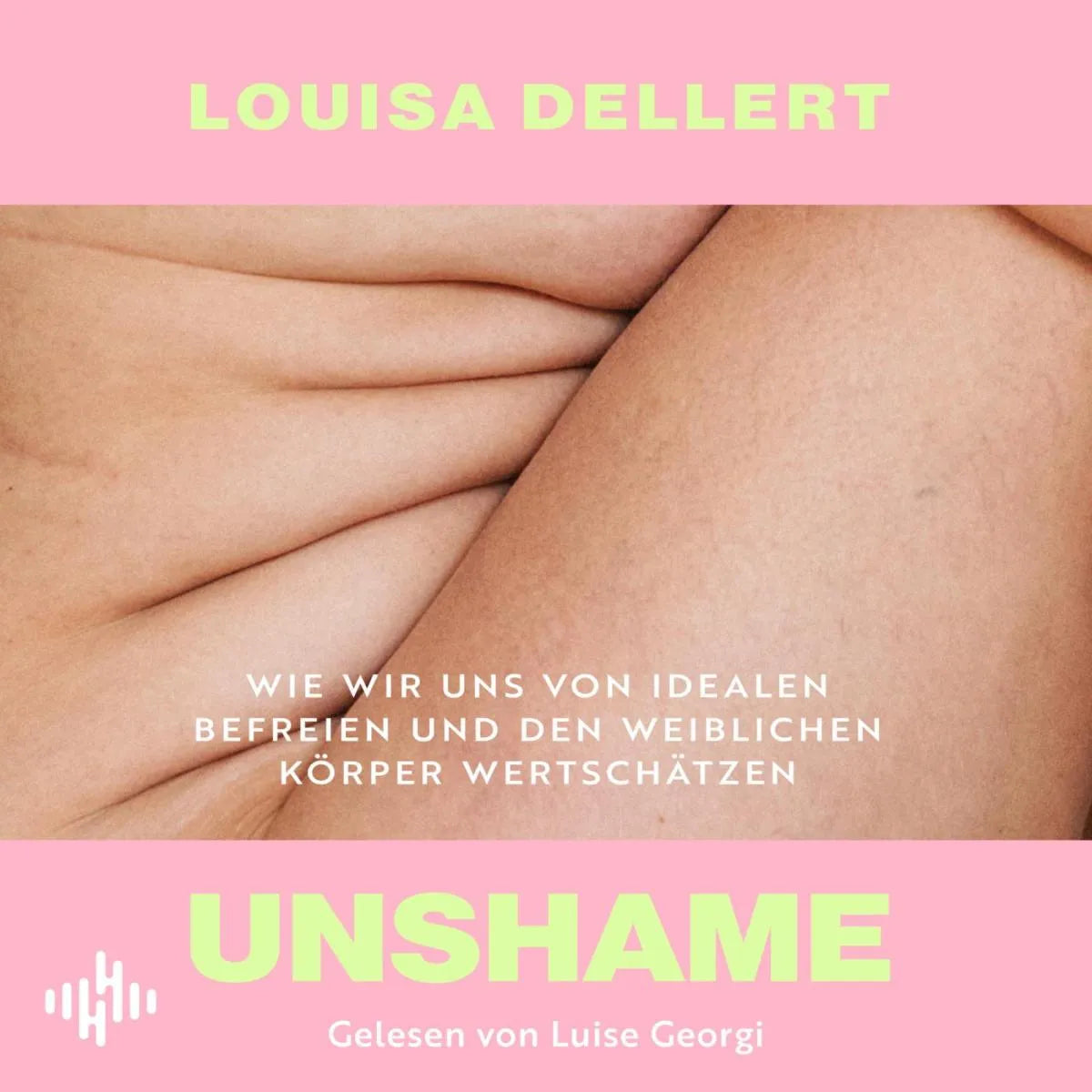 Cover: Unshame (Hörbuch Download) von Louisa Dellert