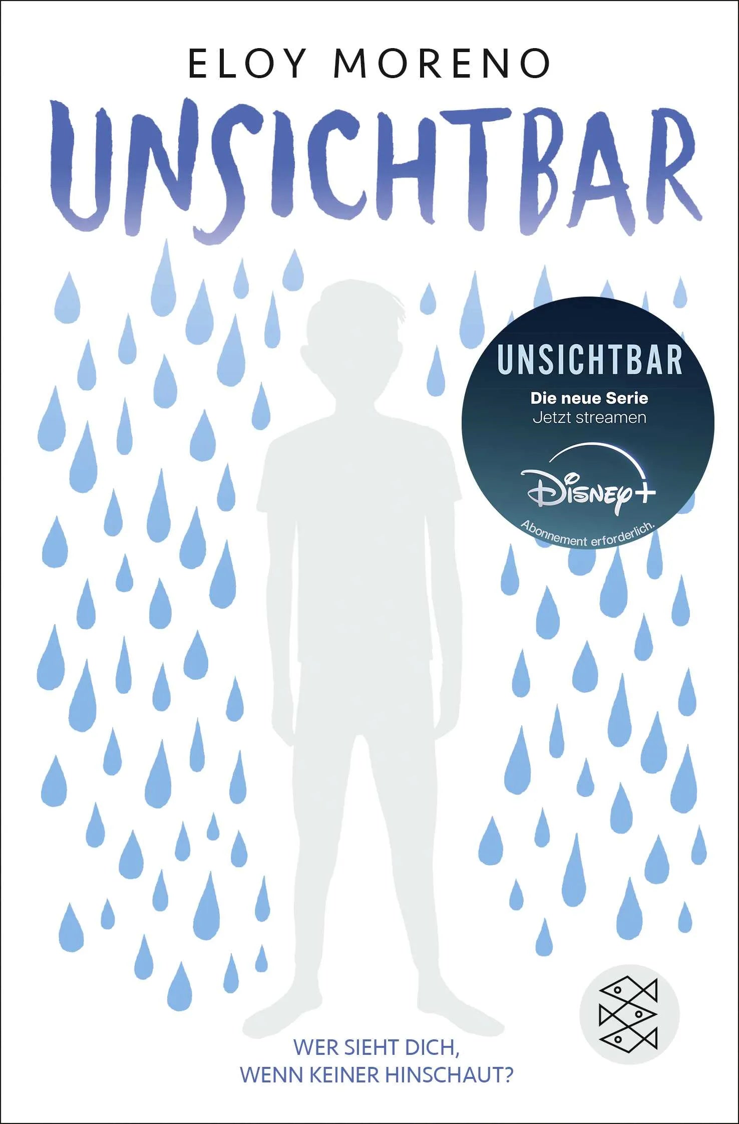 Buchcover von 'Unsichtbar' - Taschenbuch von Eloy Moreno
