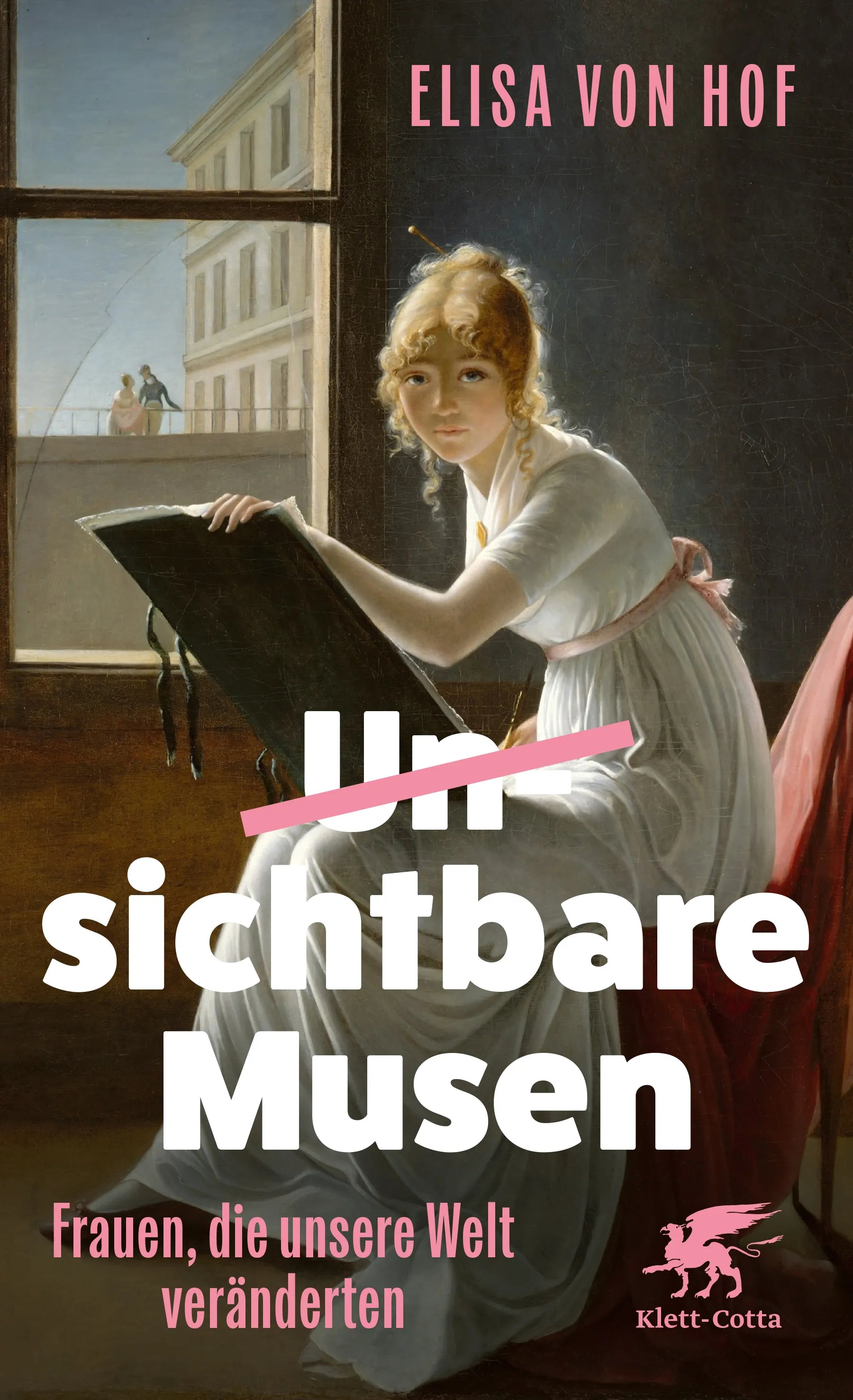 Cover: Unsichtbare Musen (Hardcover) von Elisa von Hof