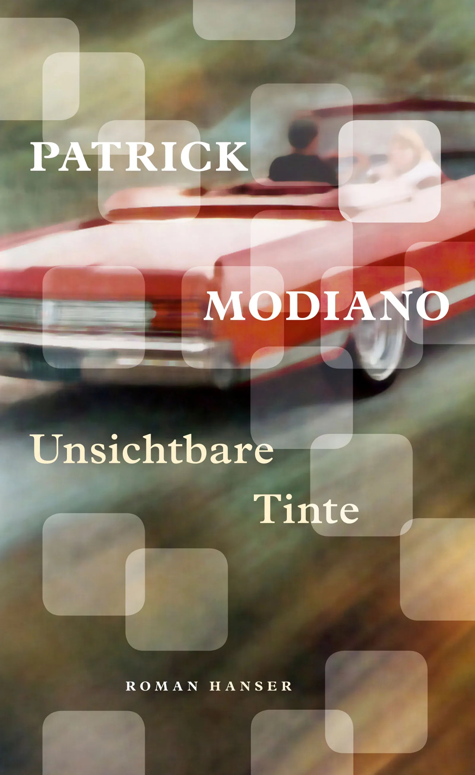Buchcover von 'Unsichtbare Tinte' - Gebundene Ausgabe von Patrick Modiano