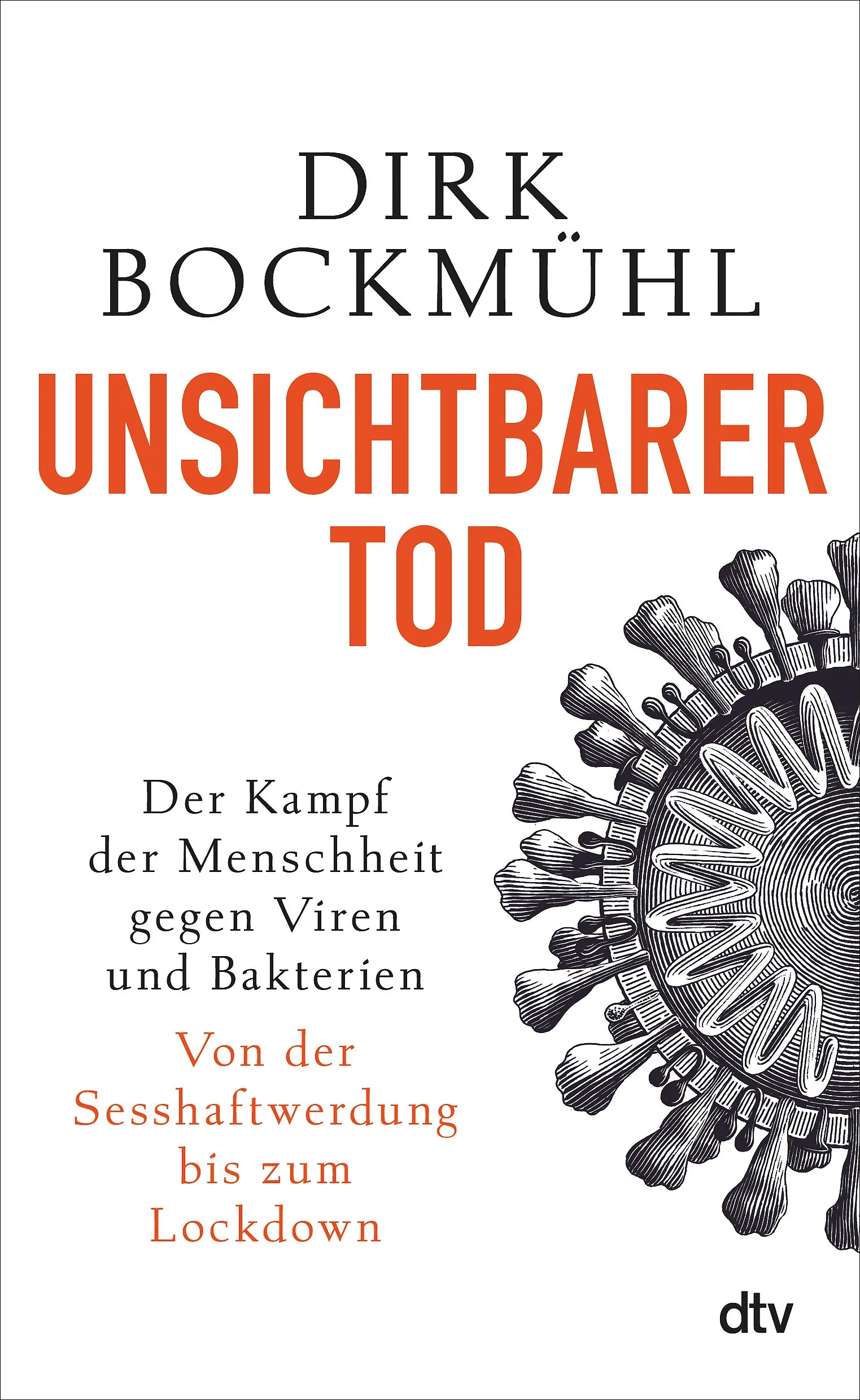 Buchcover von 'Unsichtbarer Tod' - Gebundene Ausgabe von Dirk Bockmühl