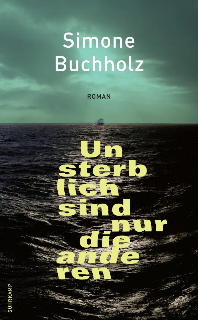 Buchcover von 'Unsterblich sind nur die anderen' - Taschenbuch von Simone Buchholz