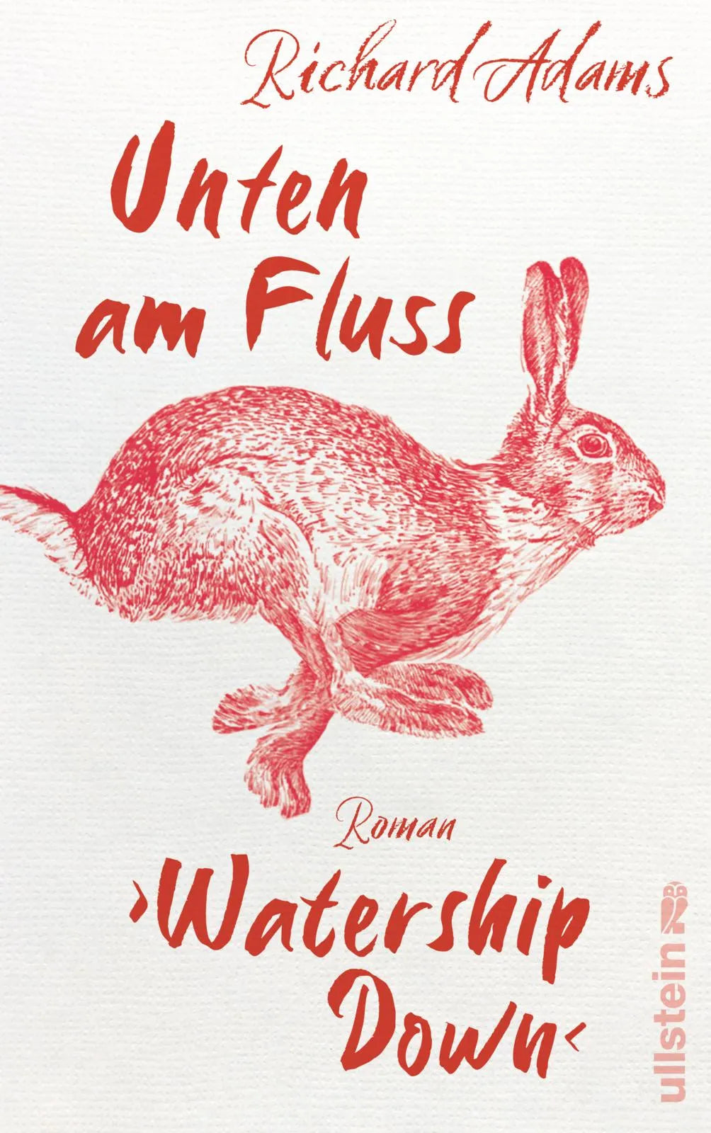 Buchcover von 'Unten am Fluss – »Watership Down«' - Gebundene Ausgabe von Richard Adams
