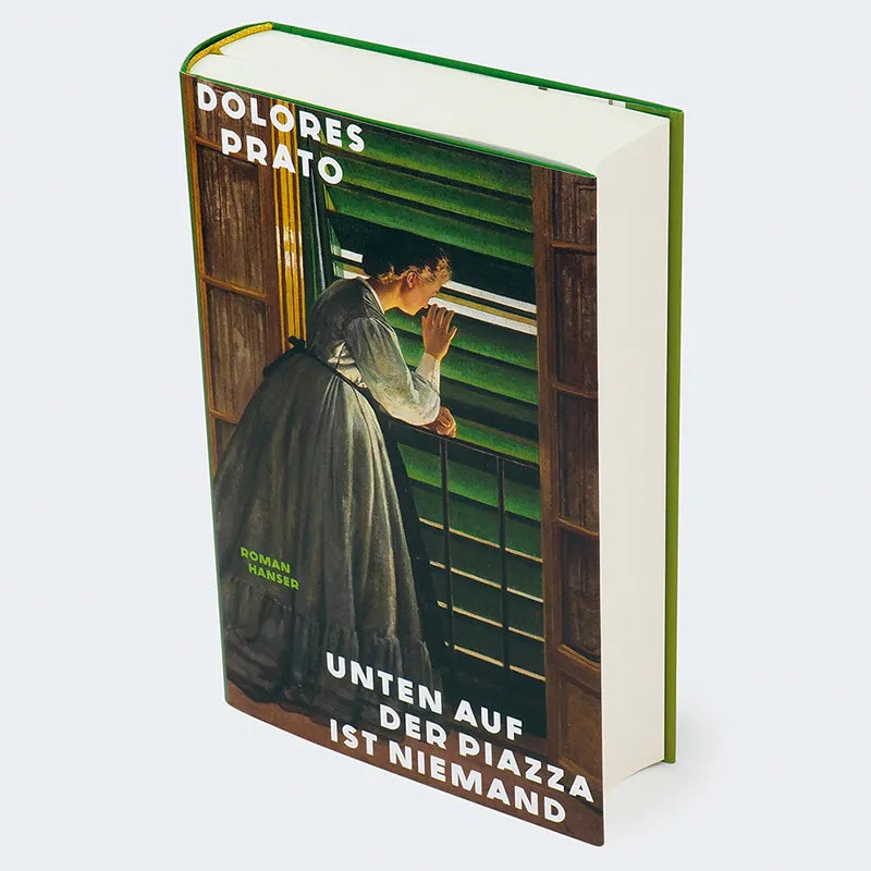 Dolores Prato - Unten auf der Piazza ist niemand