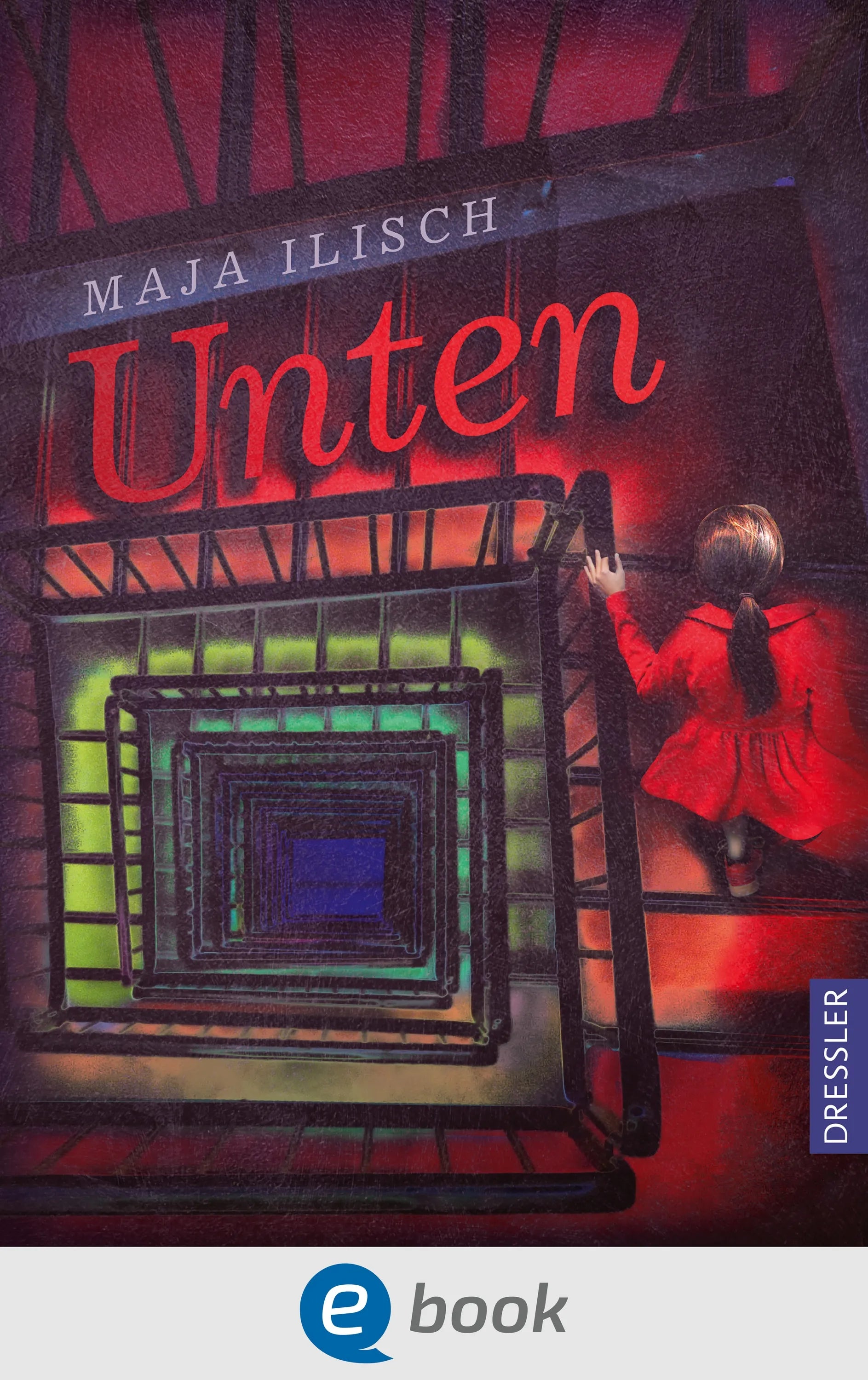 Cover: Unten (E-Book) von Maja Ilisch