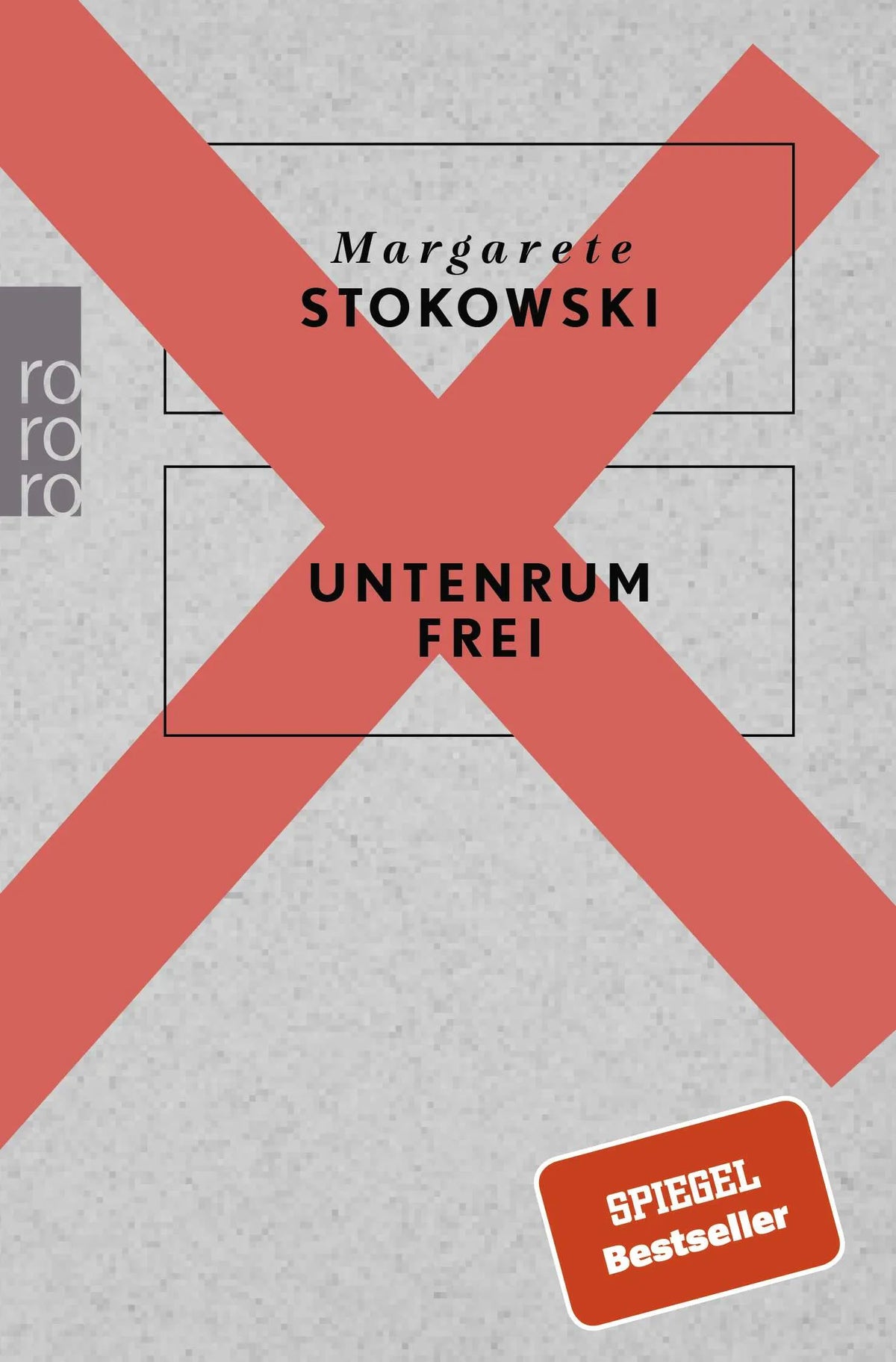Buchcover von 'Untenrum frei' - Taschenbuch von Margarete Stokowski