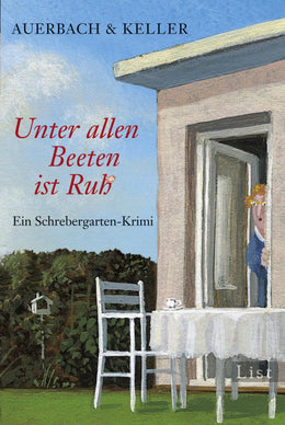 Buchcover von 'Unter allen Beeten ist Ruh' - Taschenbuch von Auerbach & Keller
