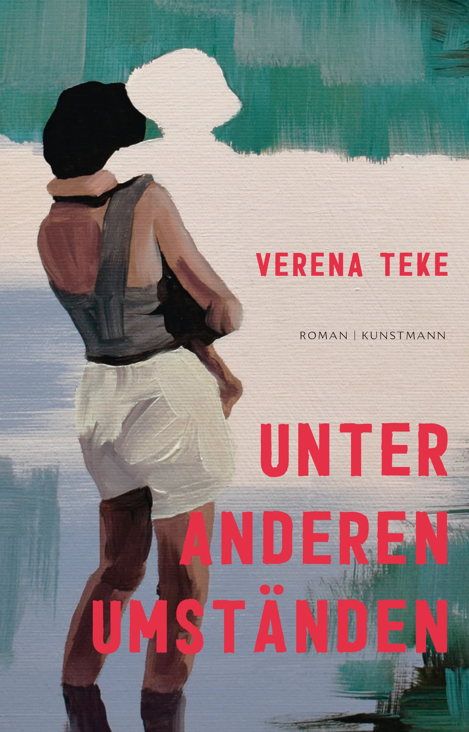 Buchcover von 'Unter anderen Umständen' - Gebundene Ausgabe von Verena Teke