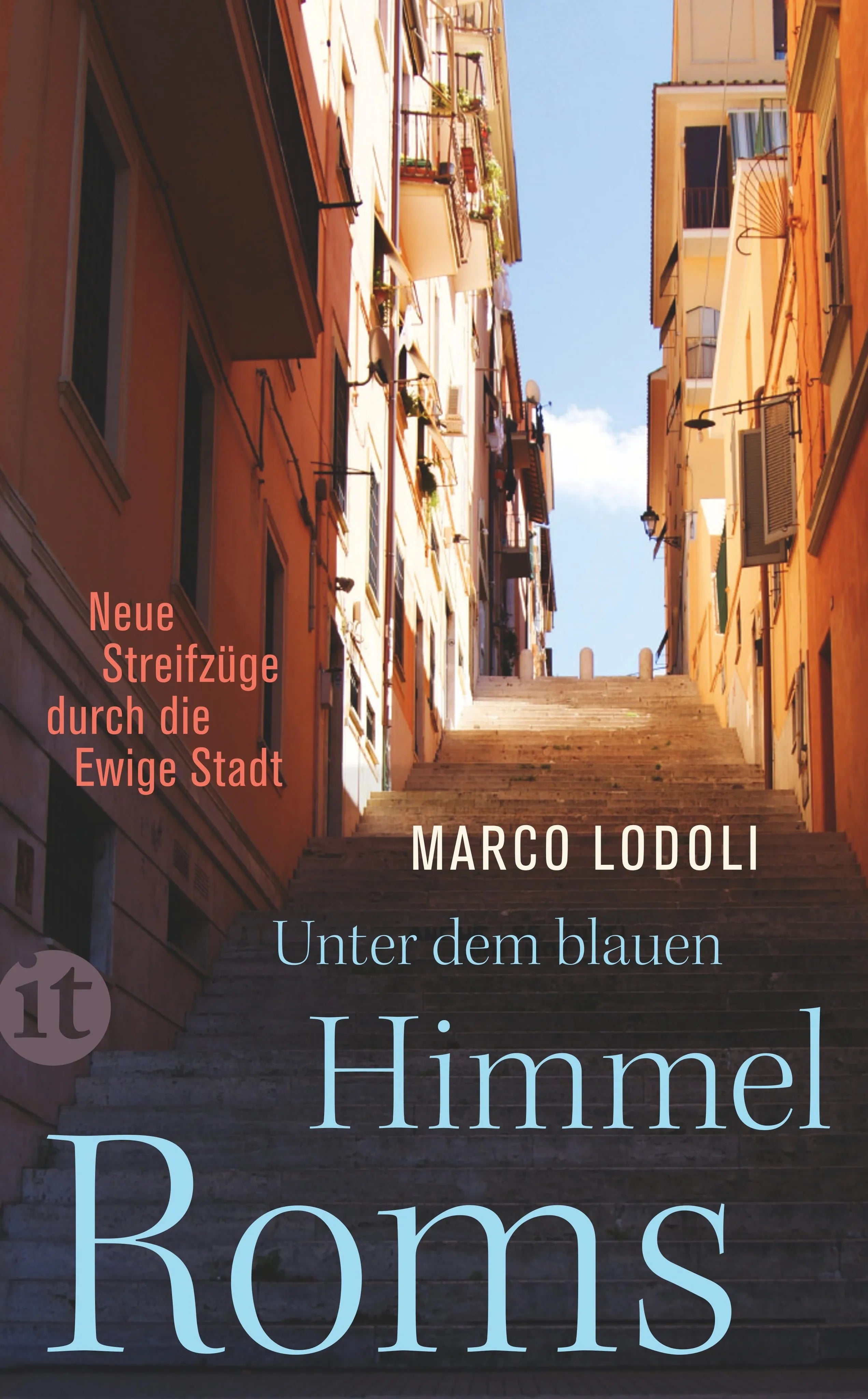 Buchcover von 'Unter dem blauen Himmel Roms' - Taschenbuch von Marco Lodoli