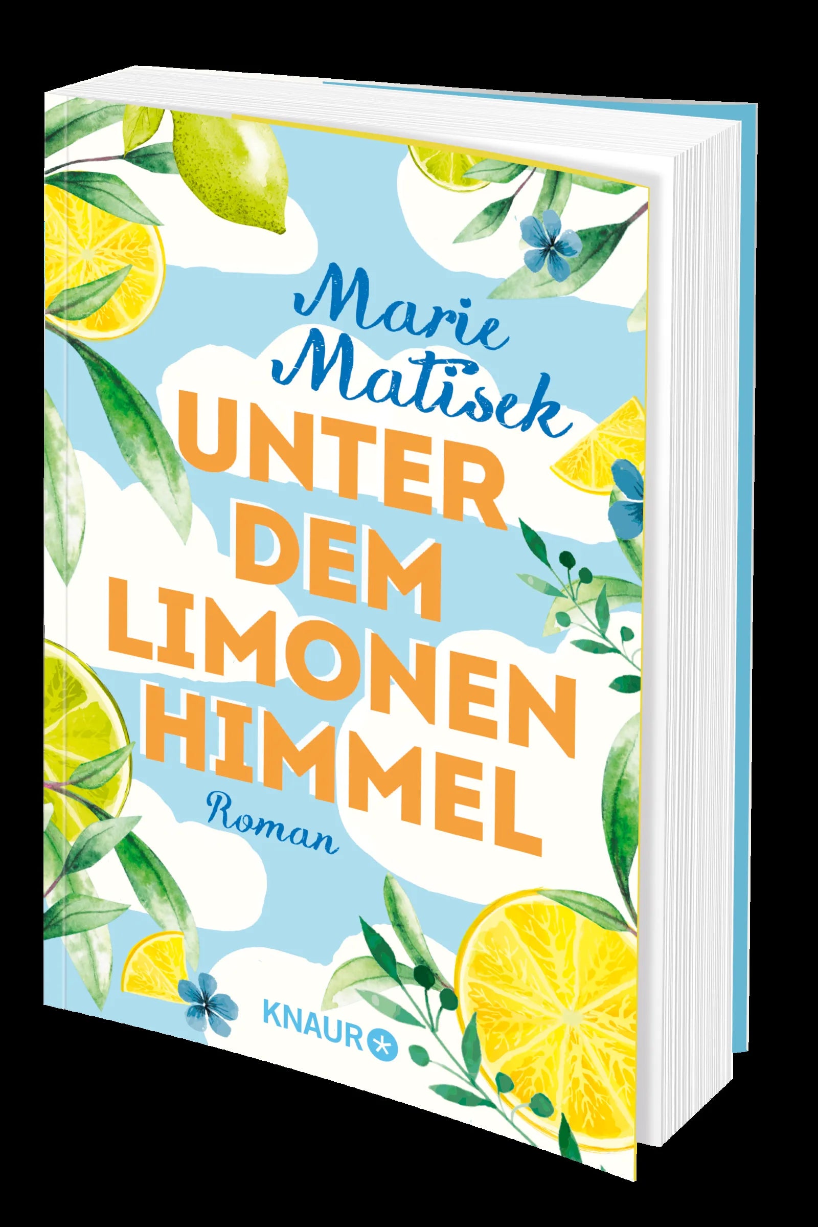 Marie Matisek - Unter dem Limonenhimmel